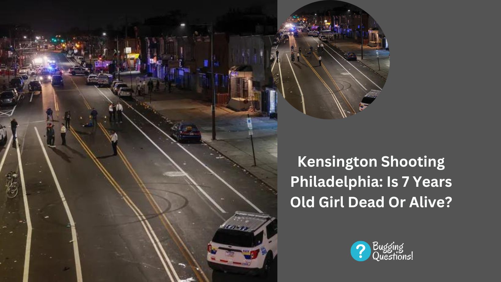 Kensington Shooting Philadelphia: Is 7 Years Old Girl Dead Or Alive?