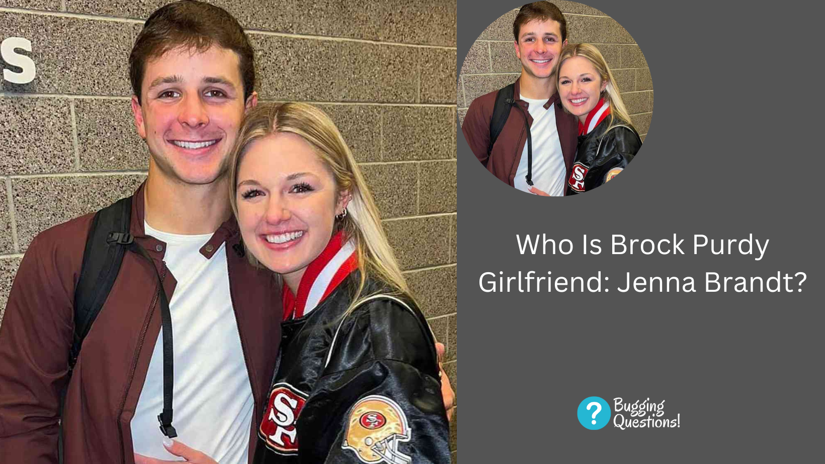 Who Is Brock Purdy Girlfriend: Jenna Brandt?