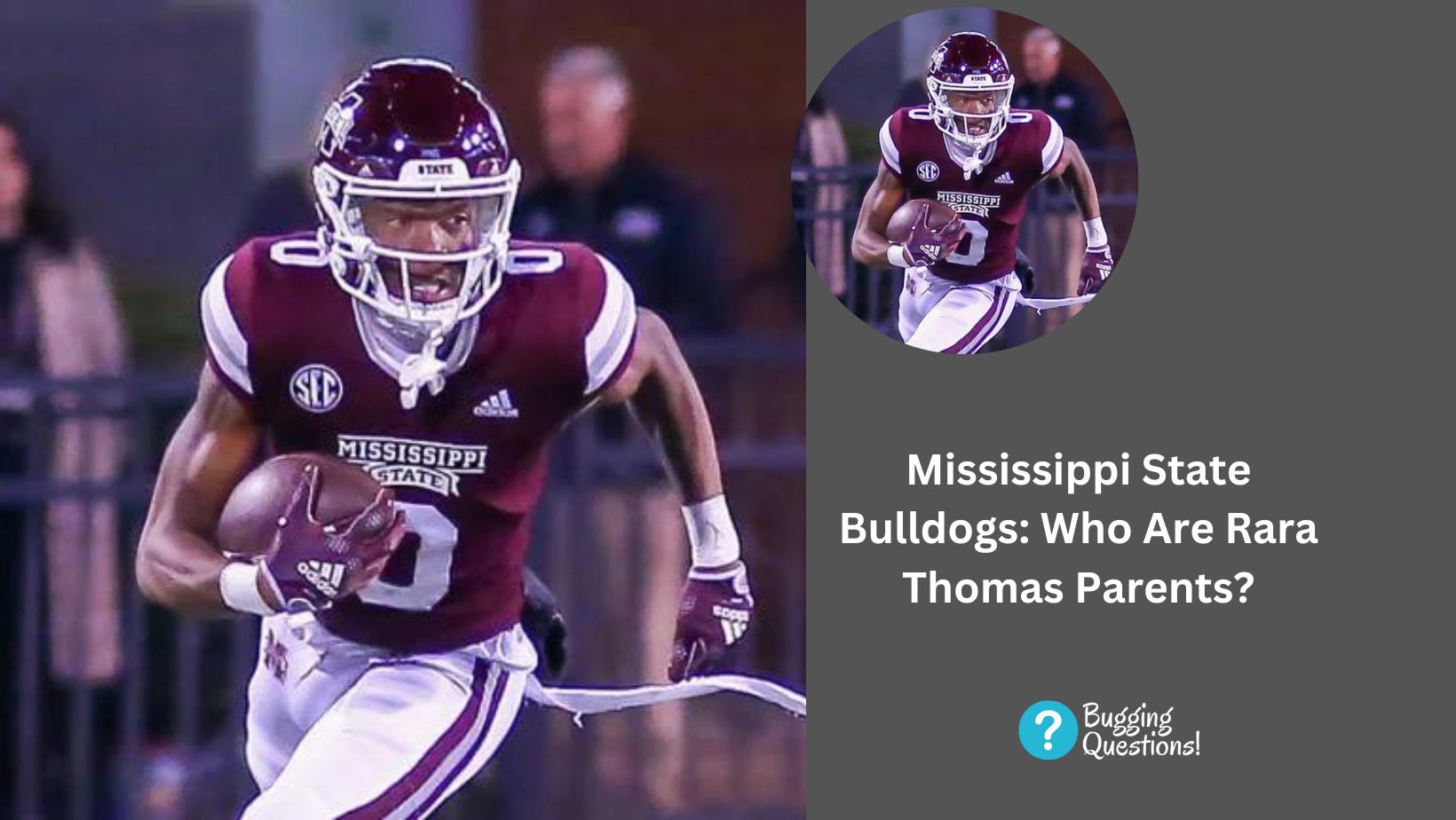 Mississippi State Bulldogs: Who Are Rara Thomas Parents?