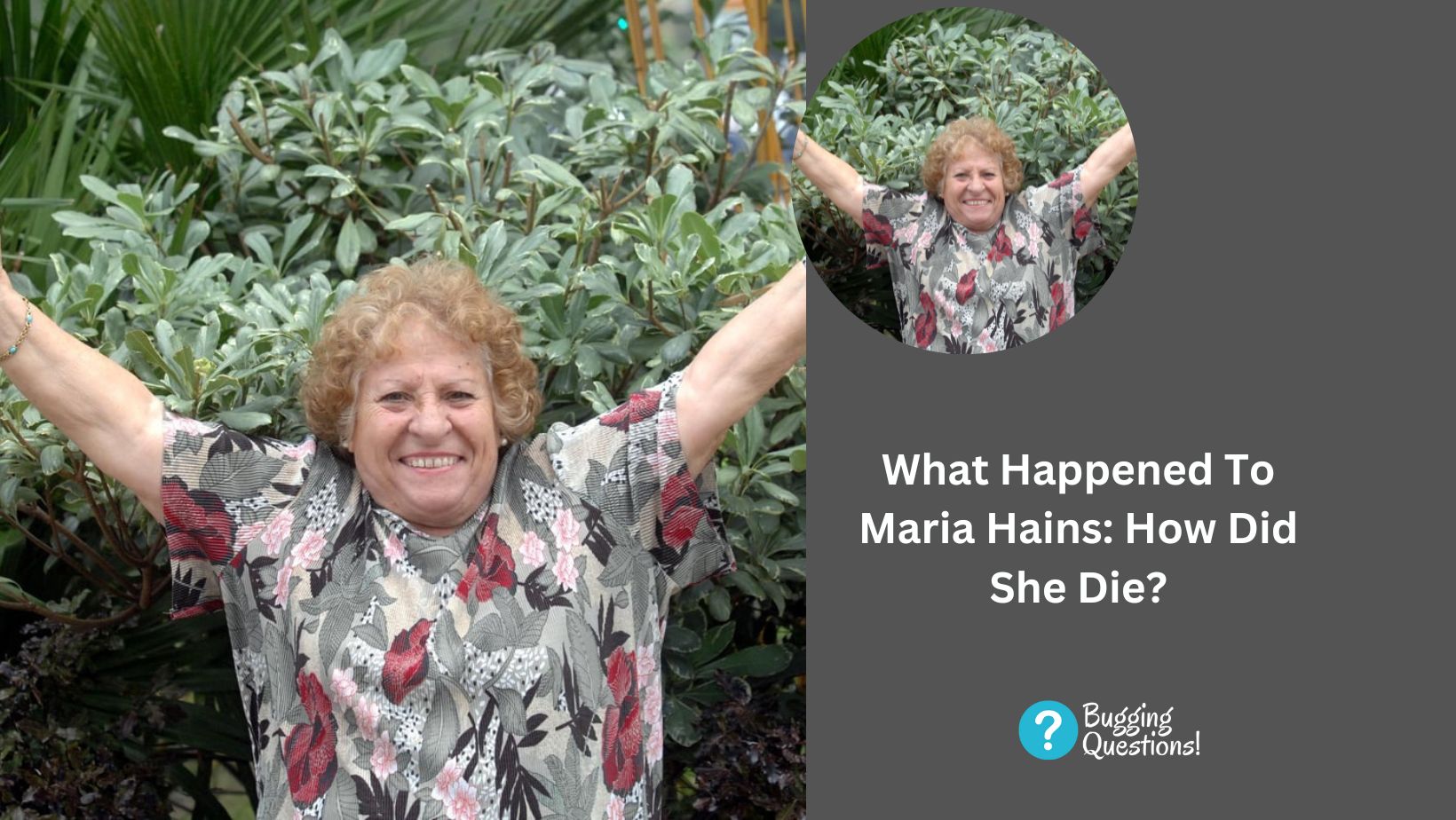 What Happened To Maria Hains: How Did She Die?