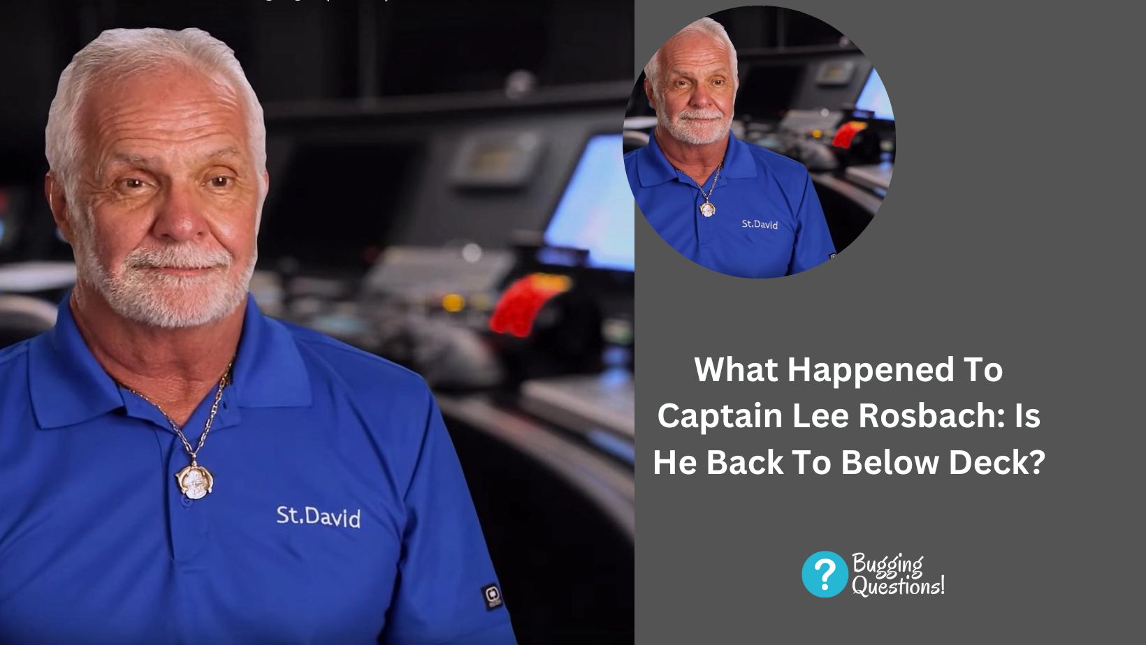What Happened To Captain Lee Rosbach: Is He Back To Below Deck?