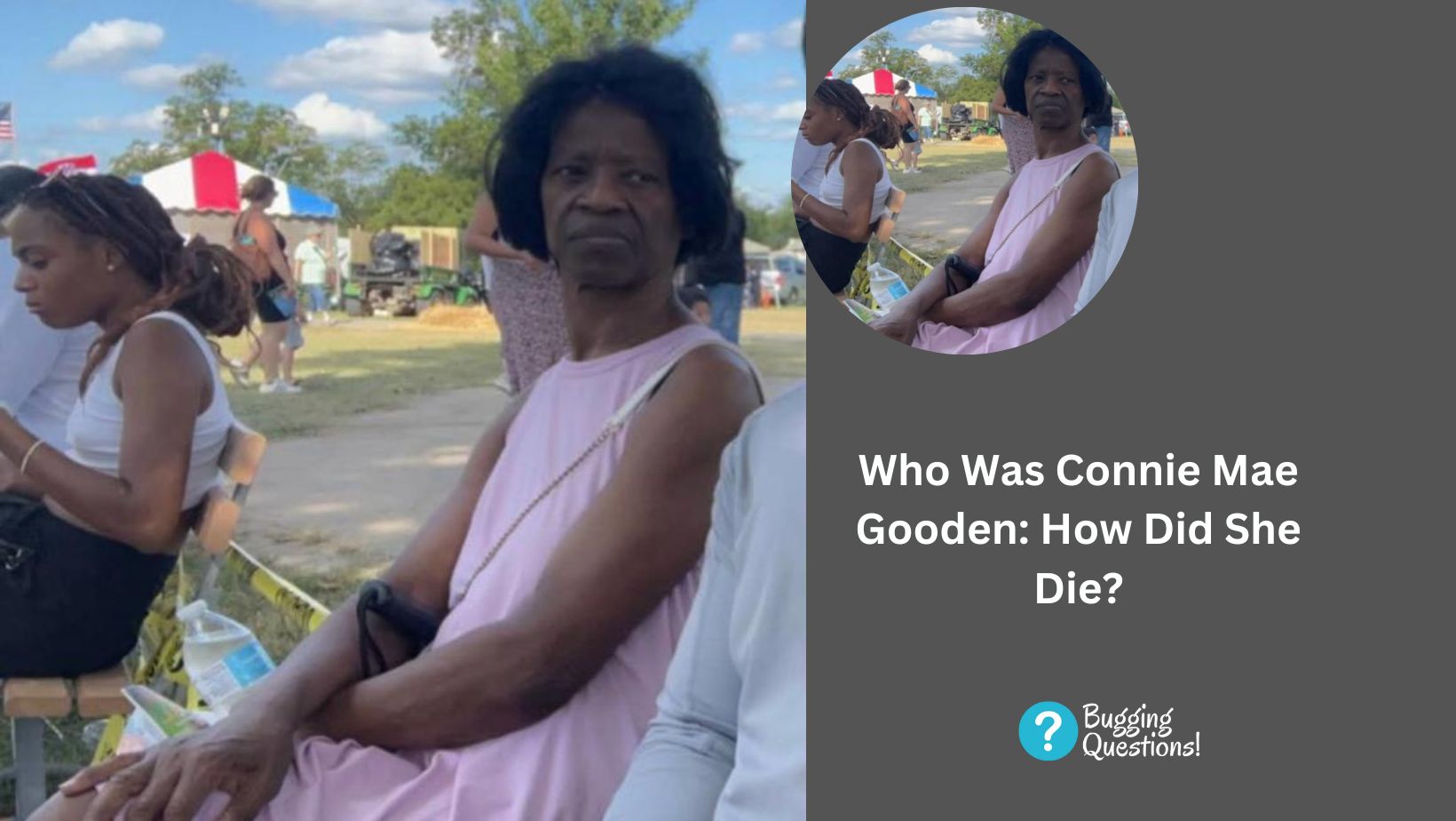 Who Was Connie Mae Gooden: How Did She Die?