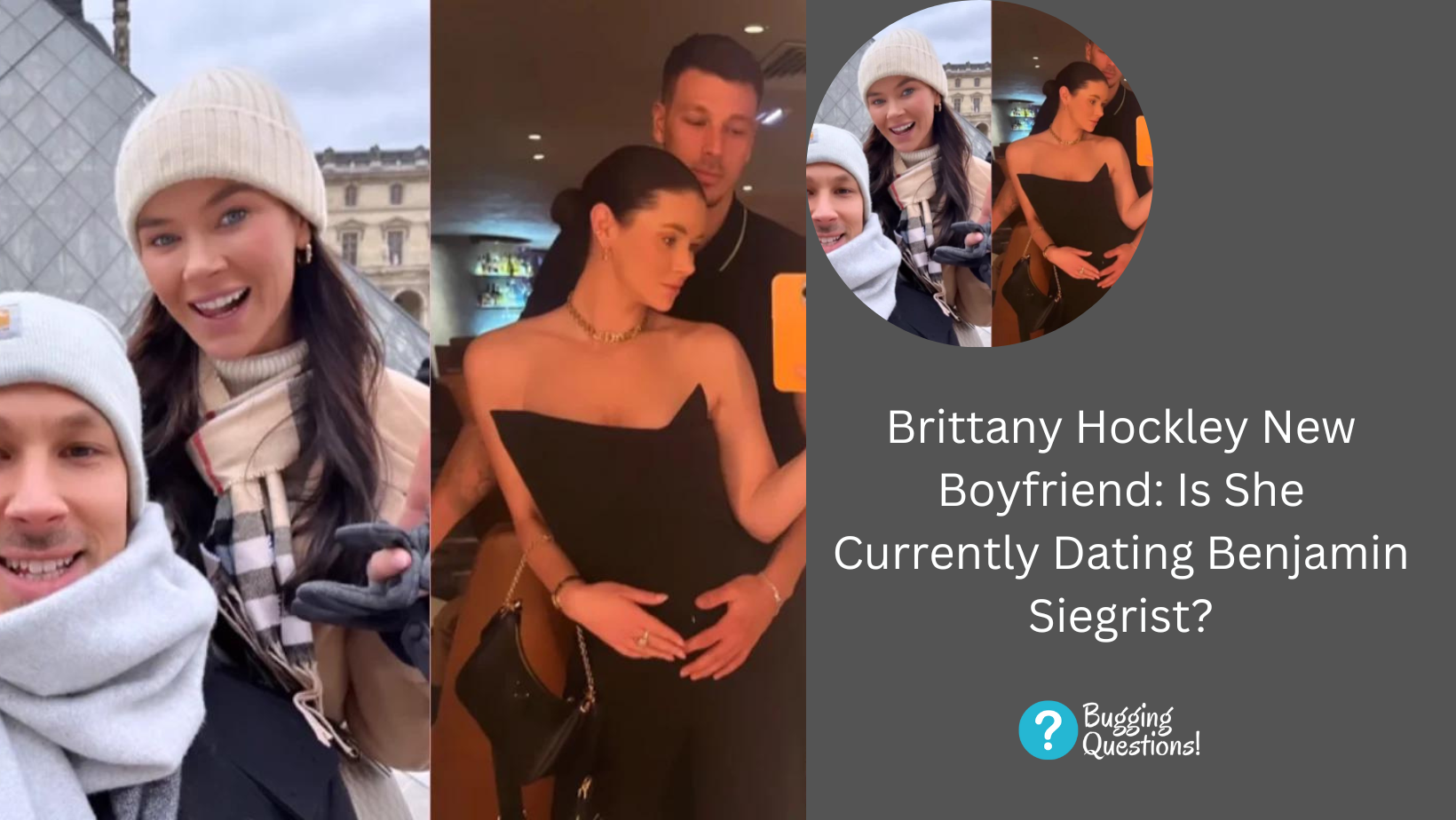 Brittany Hockley New Boyfriend: Is She Currently Dating Benjamin Siegrist?