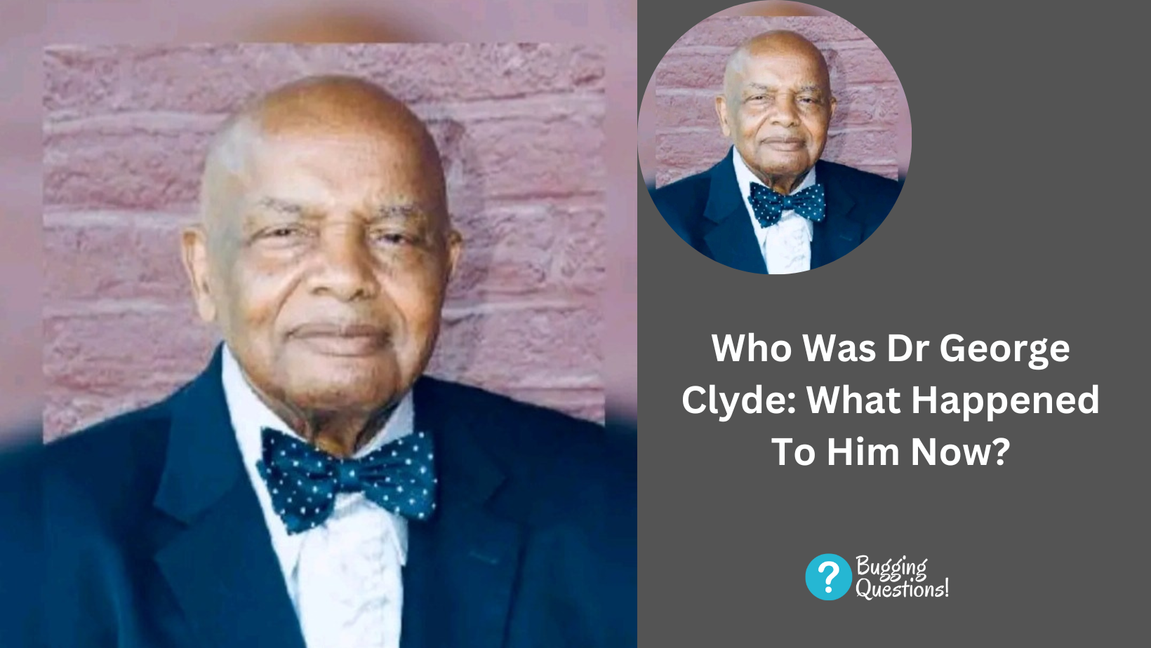 Who Was Dr George Clyde: What Happened To Him Now?