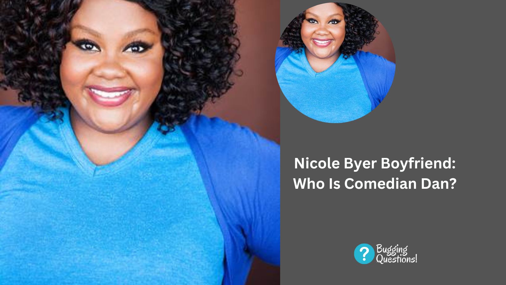 Nicole Byer Boyfriend: Who Is Comedian Dan?