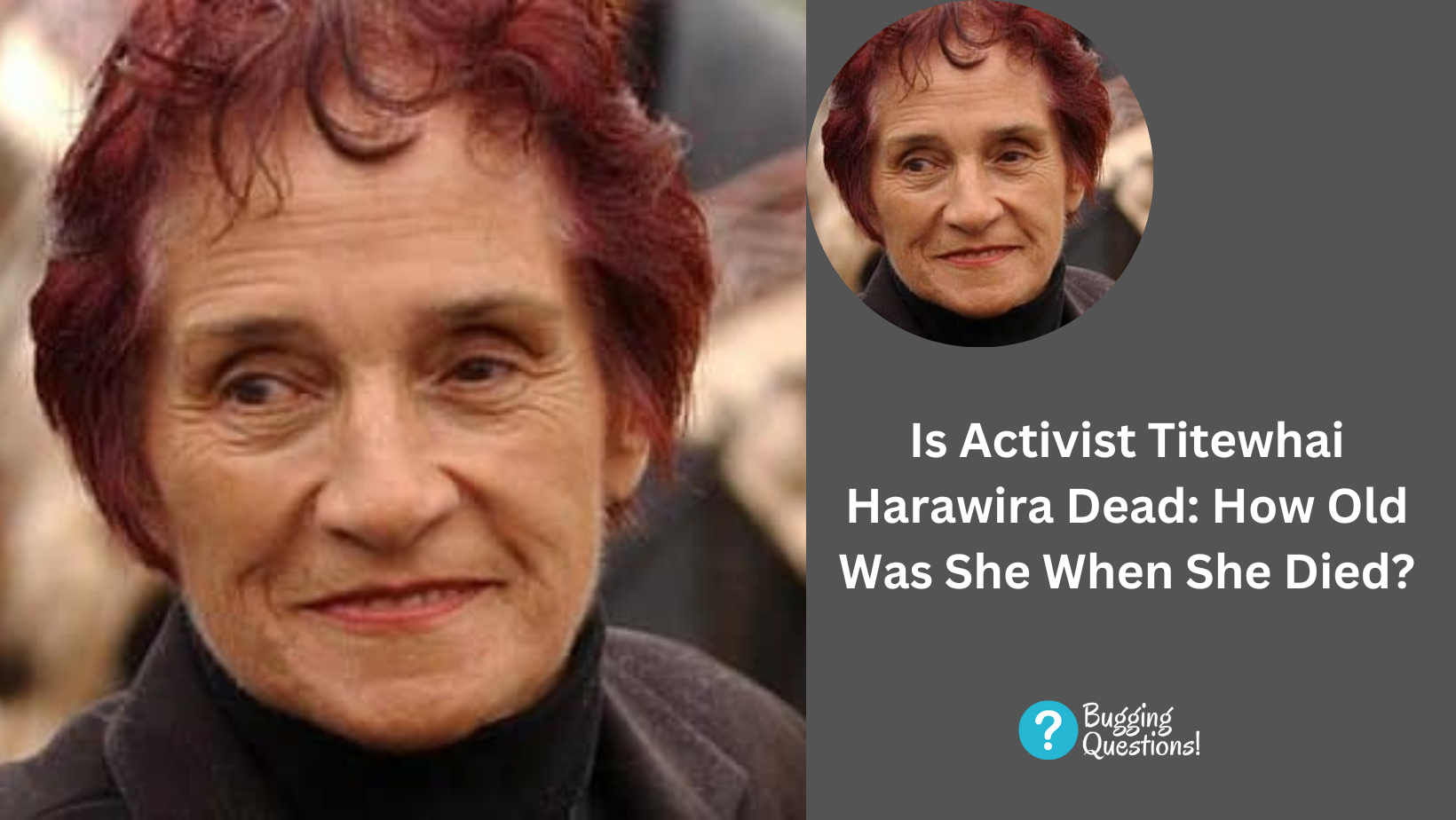 Is Activist Titewhai Harawira Dead: How Old Was She When She Died?