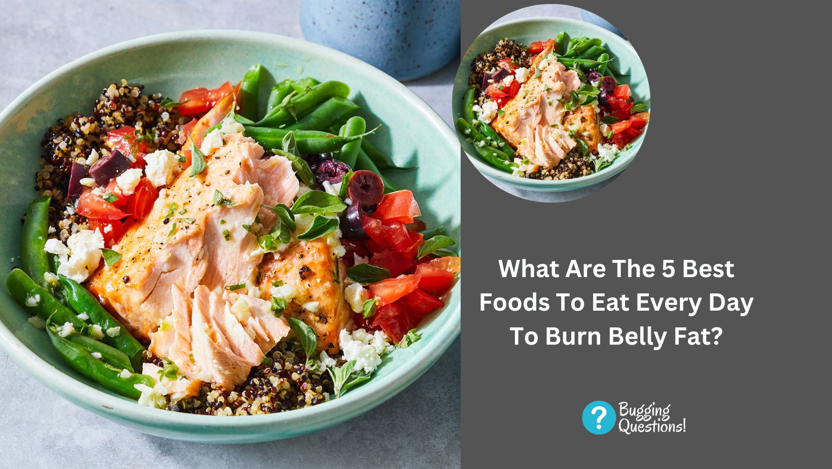 What Are The 5 Best Foods To Eat Every Day To Burn Belly Fat?