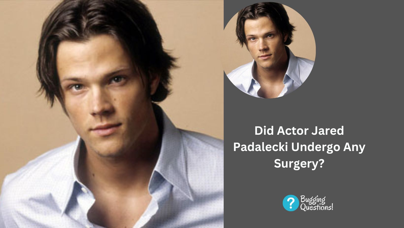 Did Actor Jared Padalecki Undergo Any Surgery?