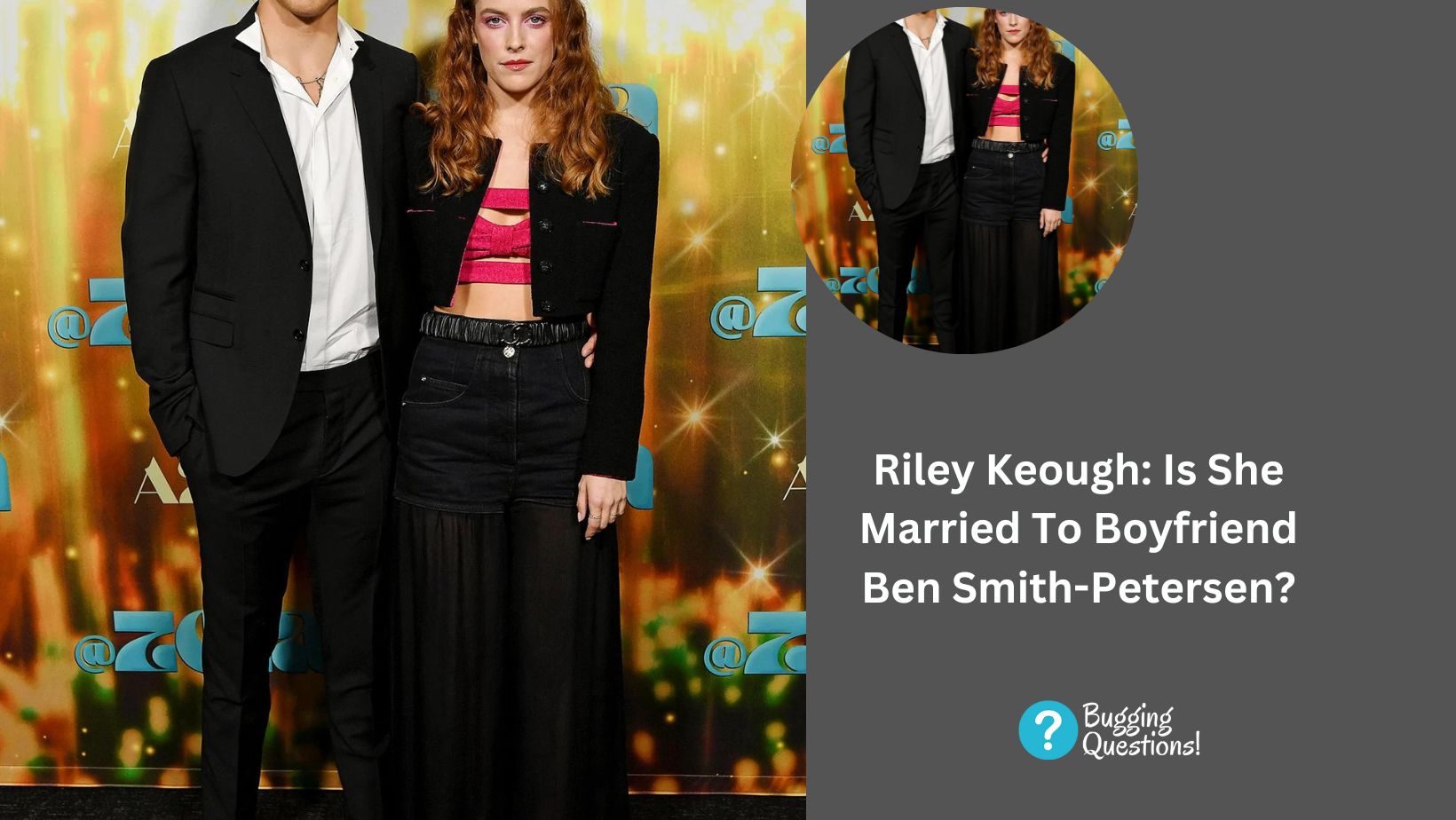Riley Keough: Is She Married To Boyfriend Ben Smith-Petersen?