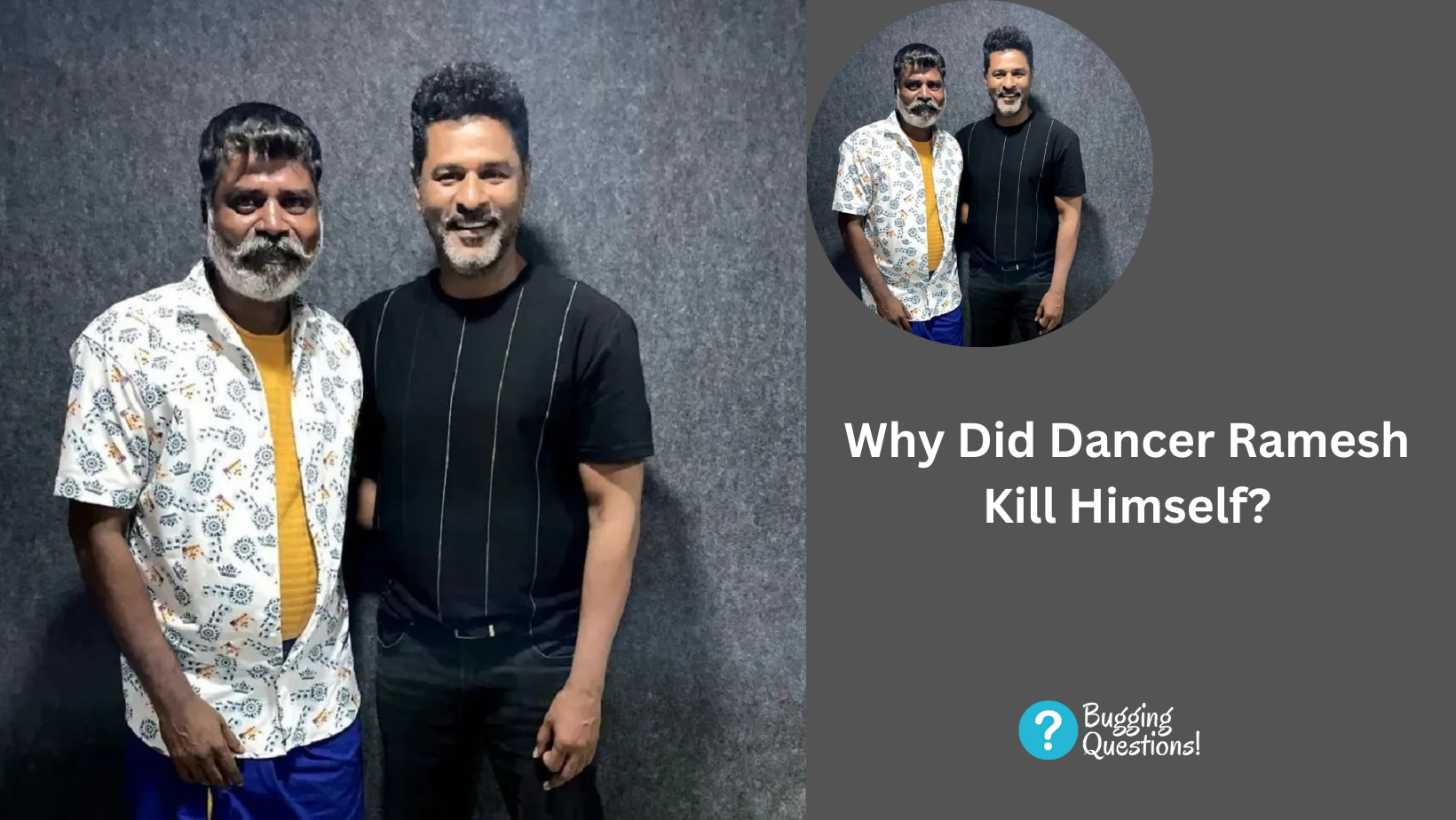 Why Did Dancer Ramesh Kill Himself?