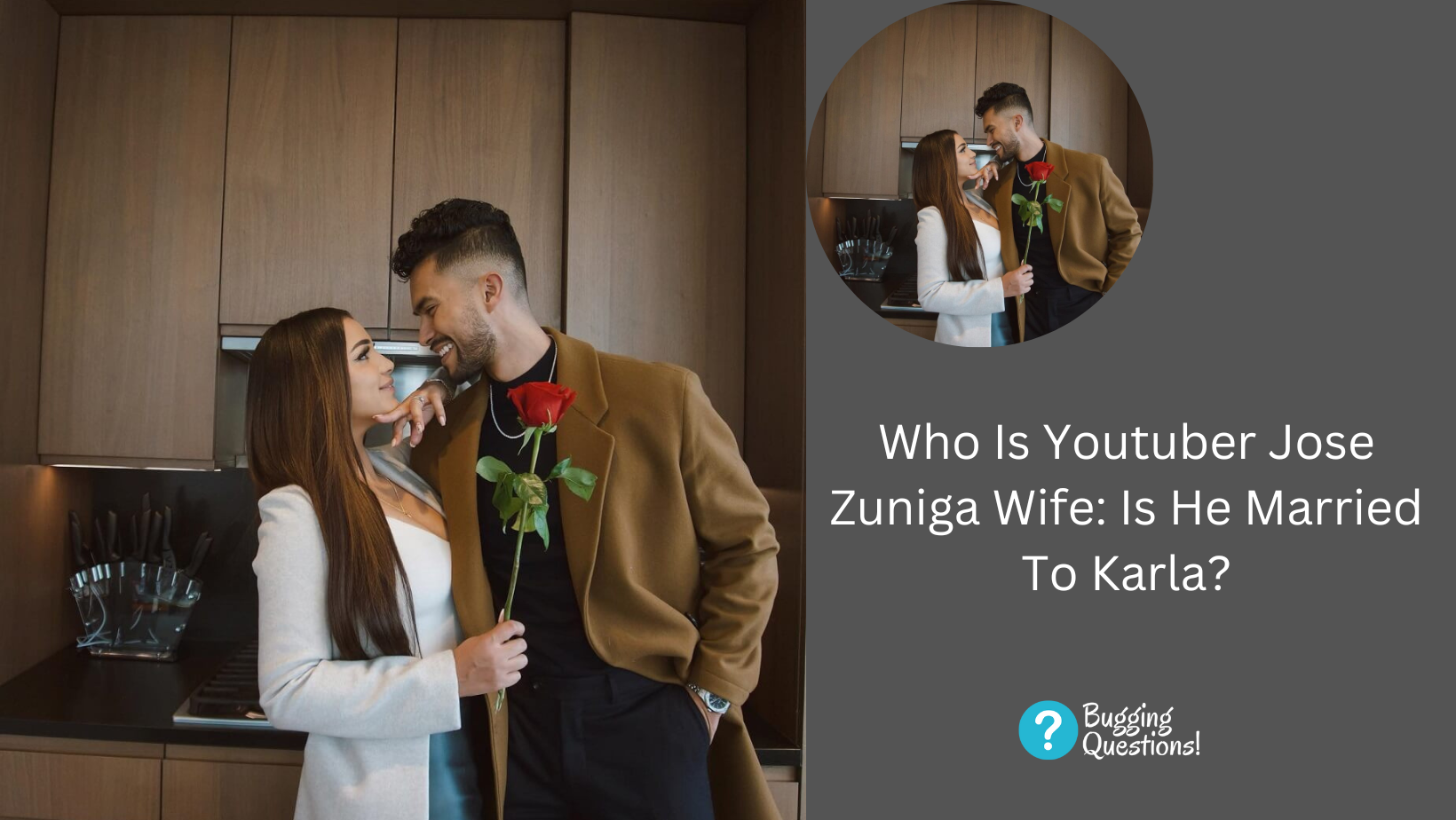 Who Is Youtuber Jose Zuniga Wife: Is He Married To Karla?