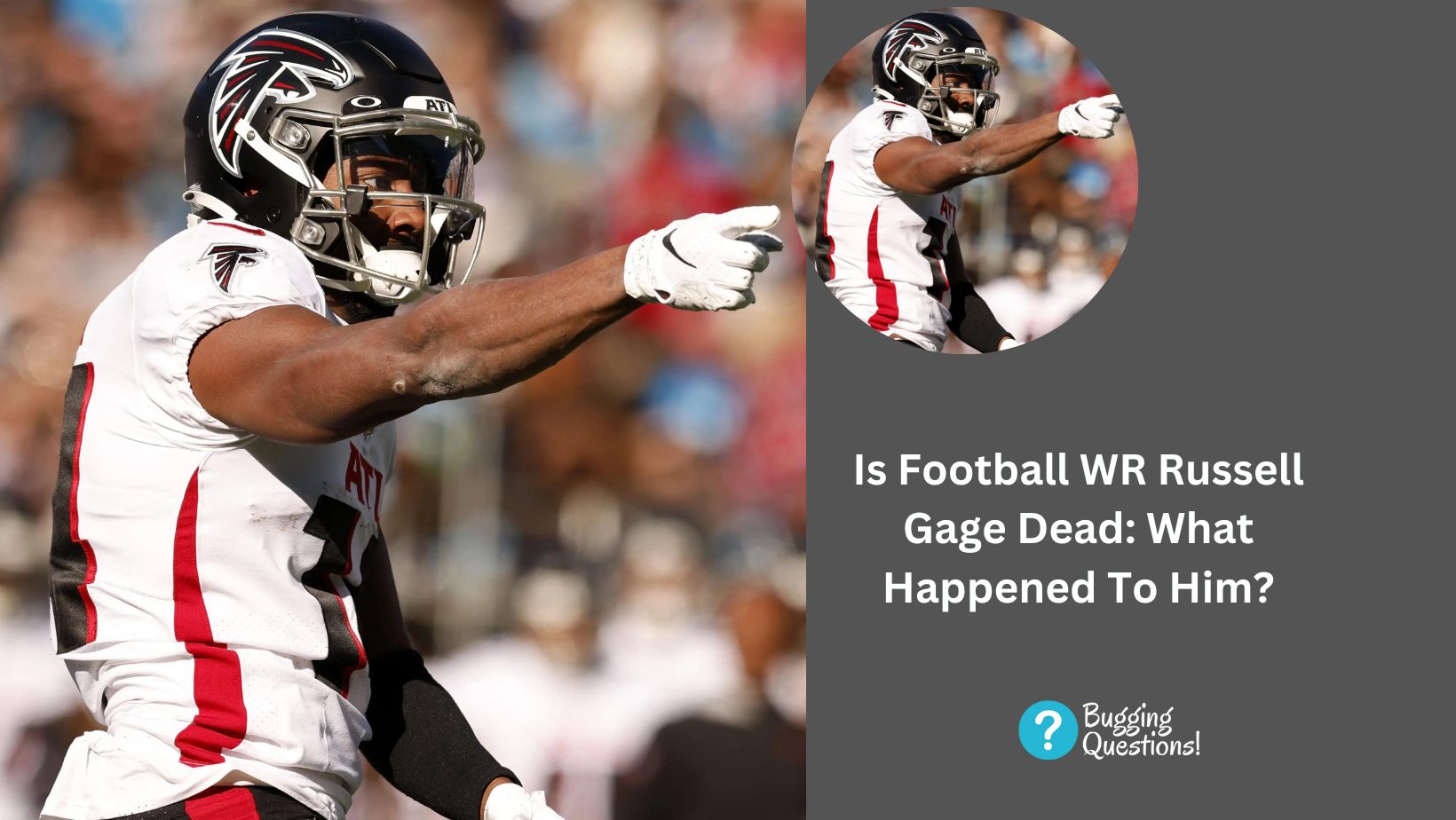 Is Football WR Russell Gage Dead: What Happened To Him?