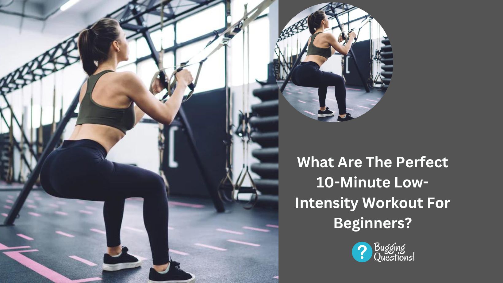 What Are The Perfect 10-Minute Low-Intensity Workout For Beginners?