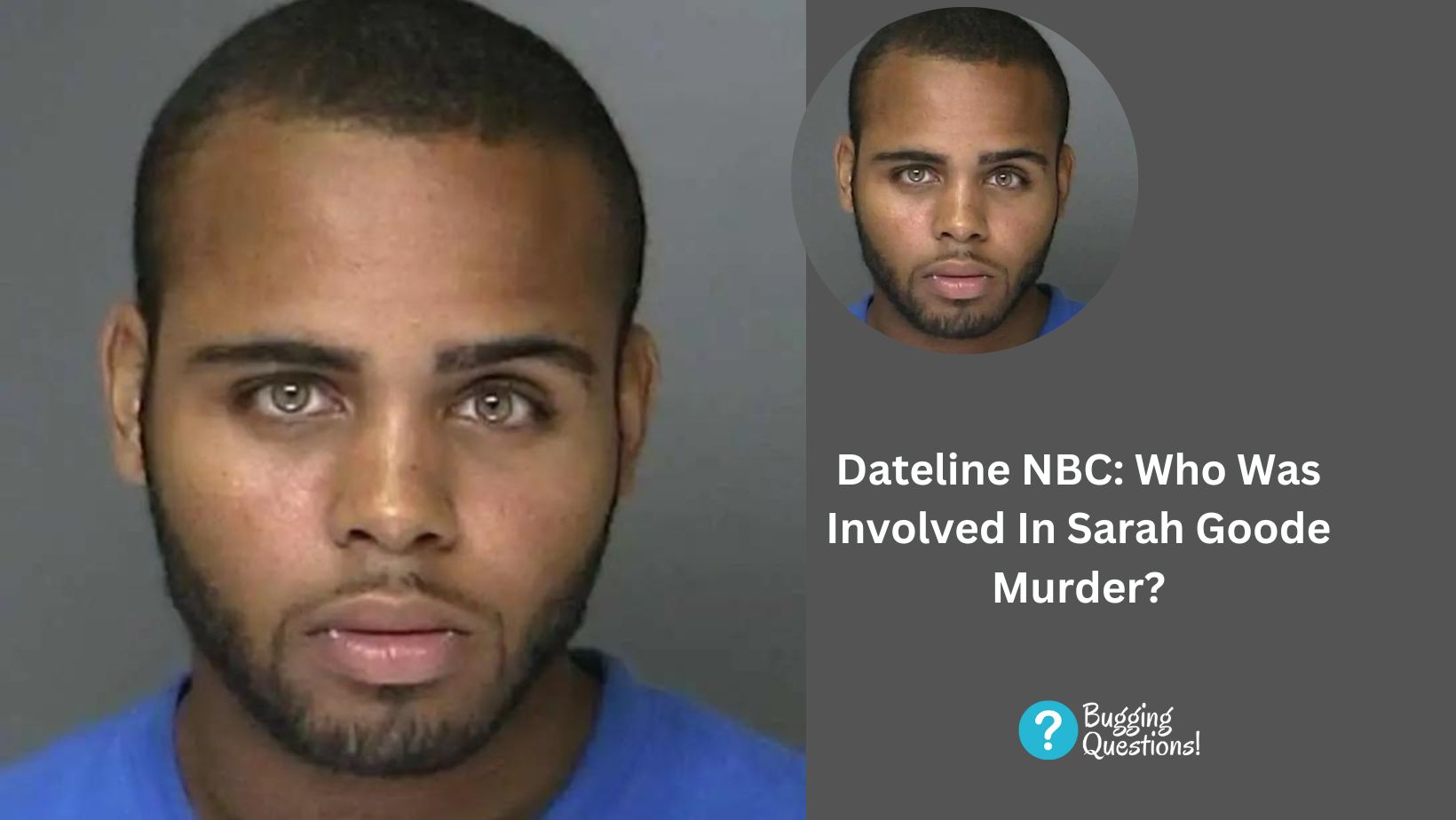 Dateline NBC: Who Was Involved In Sarah Goode Murder?