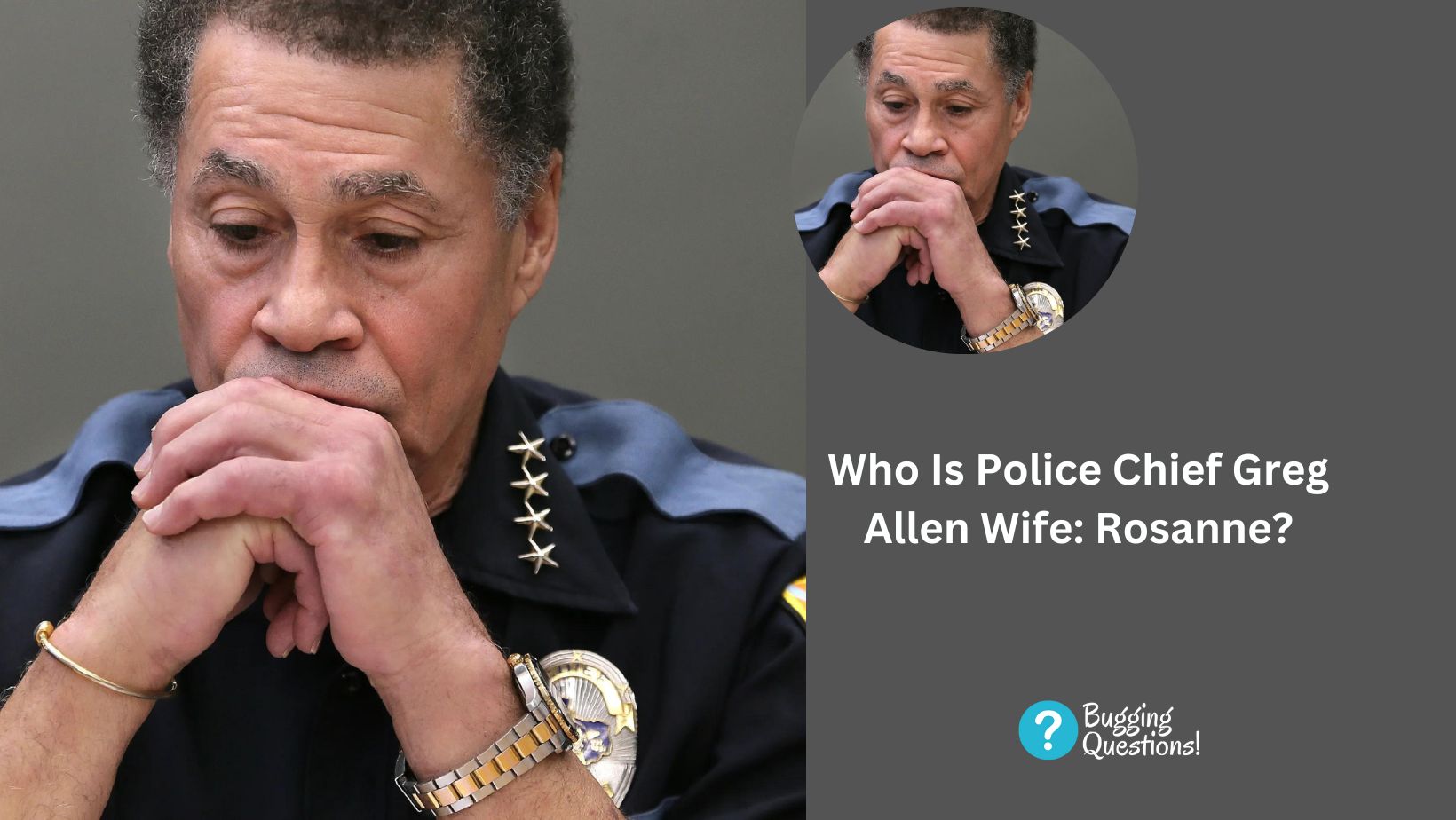 Who Is Police Chief Greg Allen Wife: Rosanne?