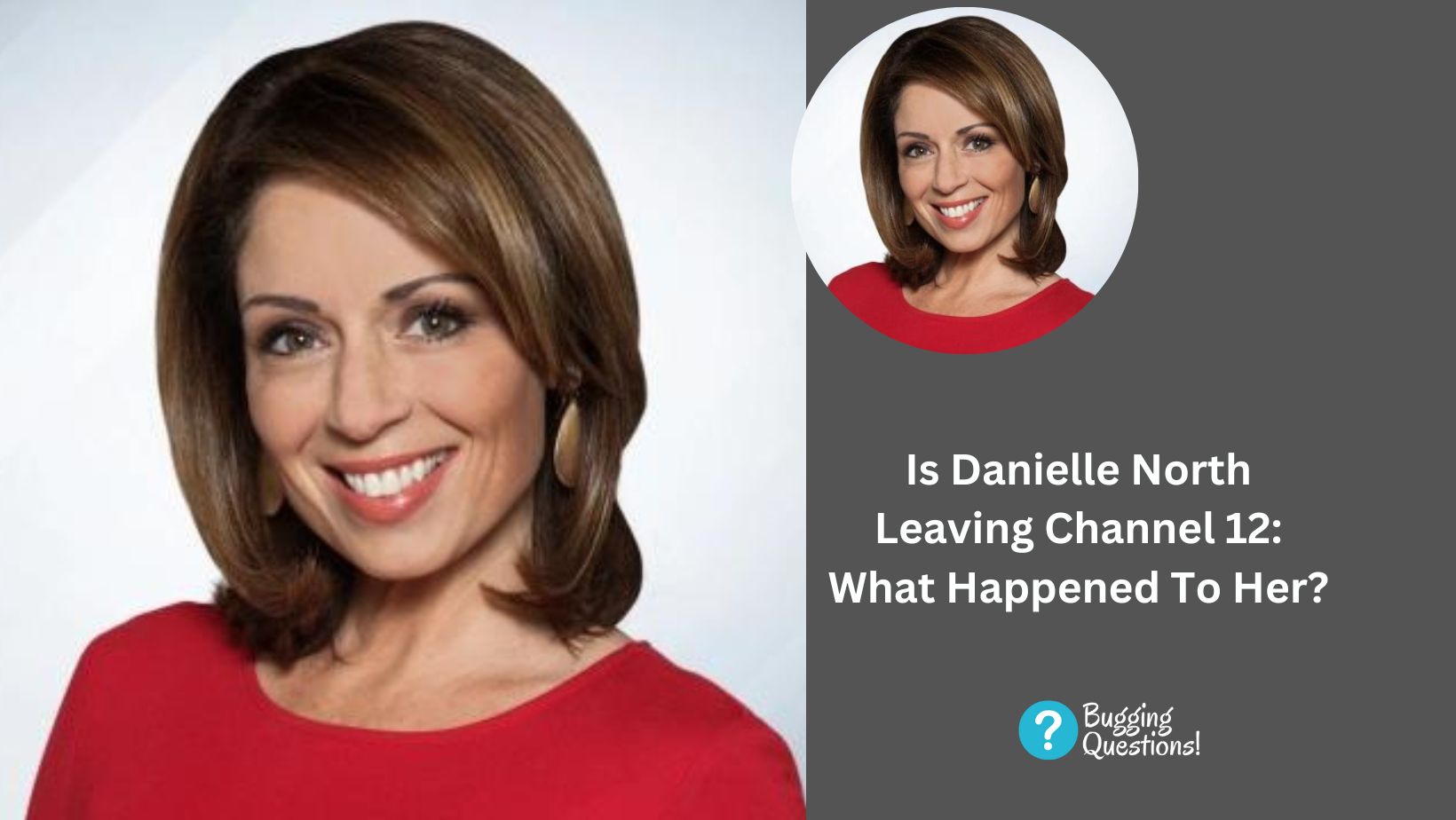 Is Danielle North Leaving Channel 12: What Happened To Her?