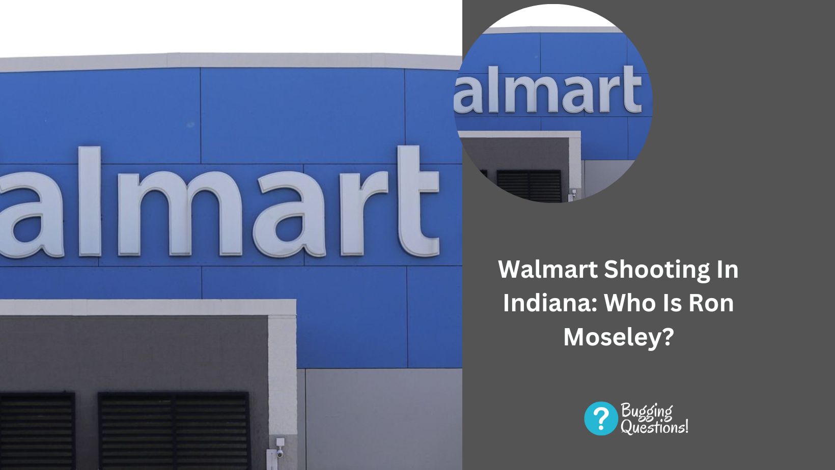 Walmart Shooting In Indiana: Who Is Ron Moseley?