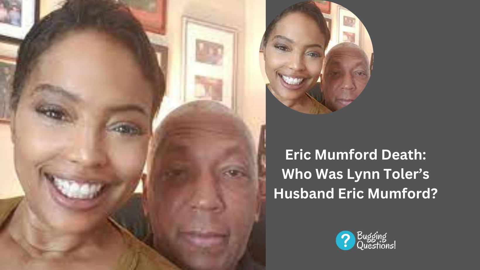 Eric Mumford Death: Who Was Lynn Toler’s Husband Eric Mumford?