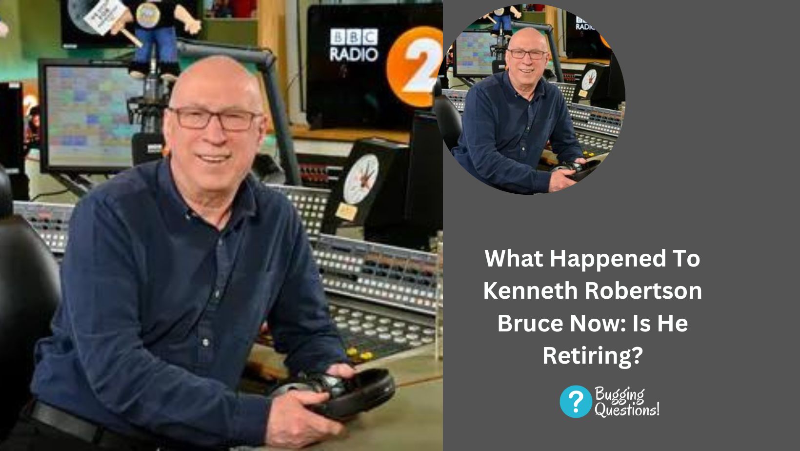 What Happened To Kenneth Robertson Bruce Now: Is He Retiring?