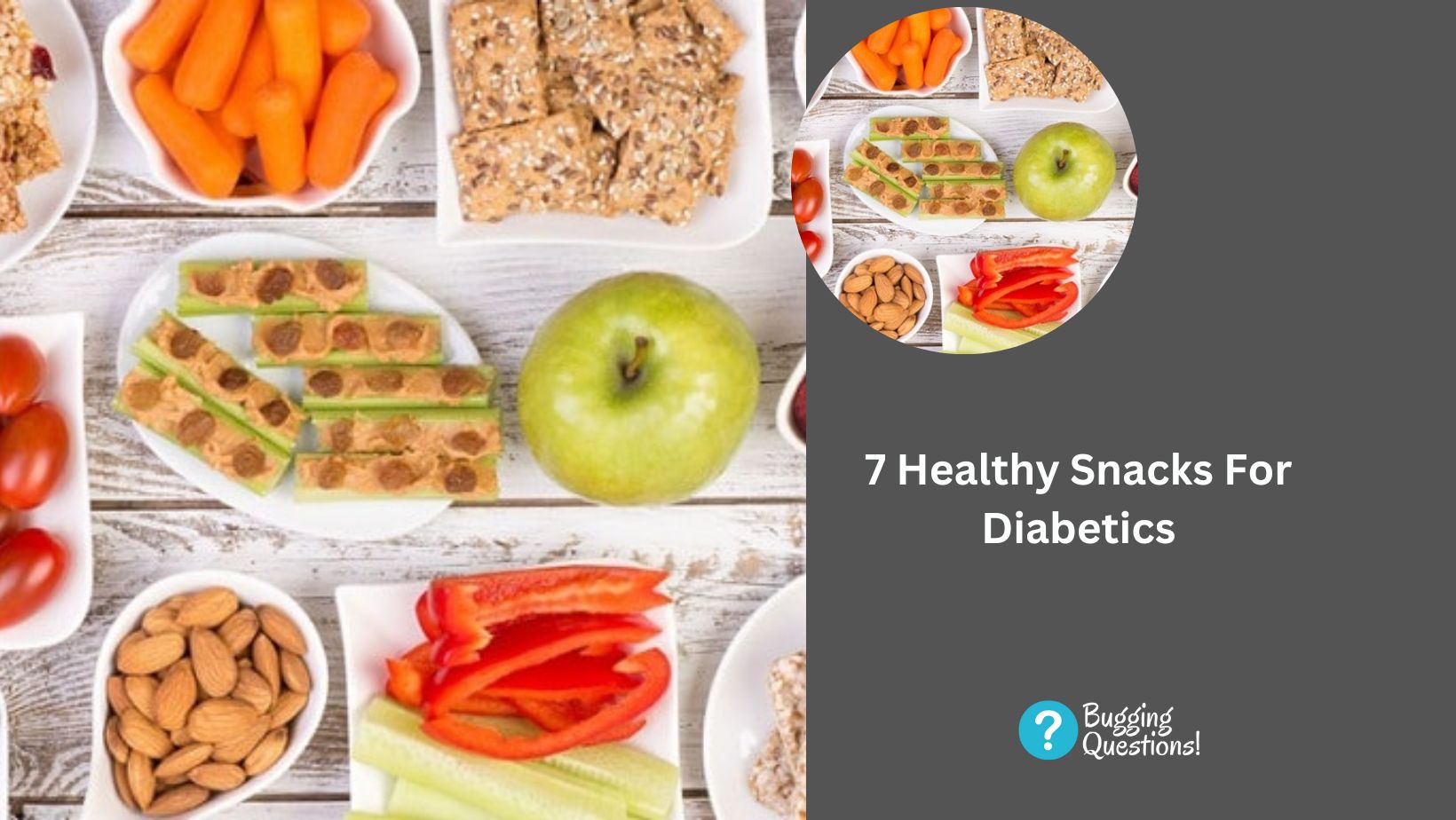 7 Healthy Snacks For Diabetics