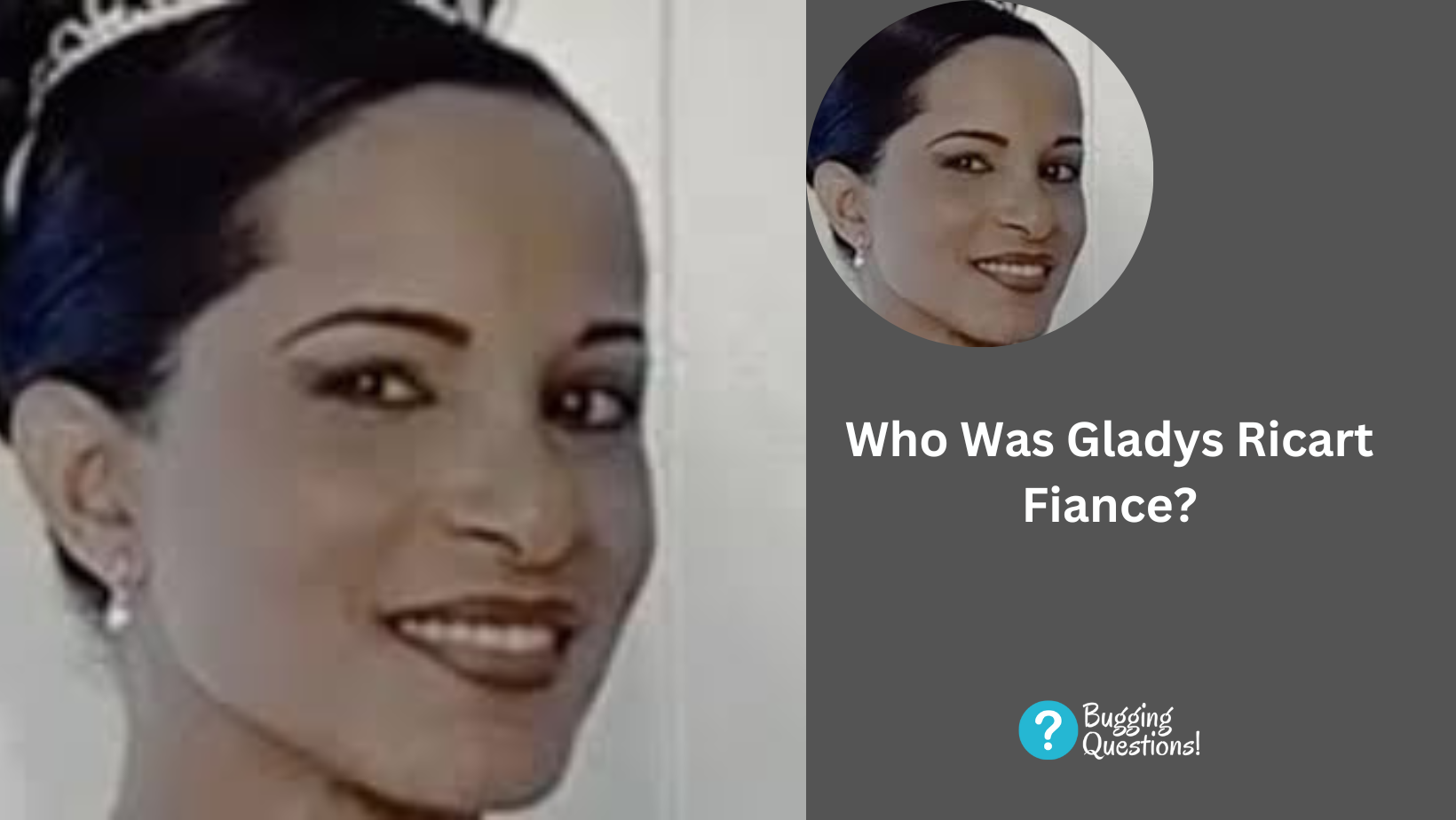 Who Was Gladys Ricart Fiance?