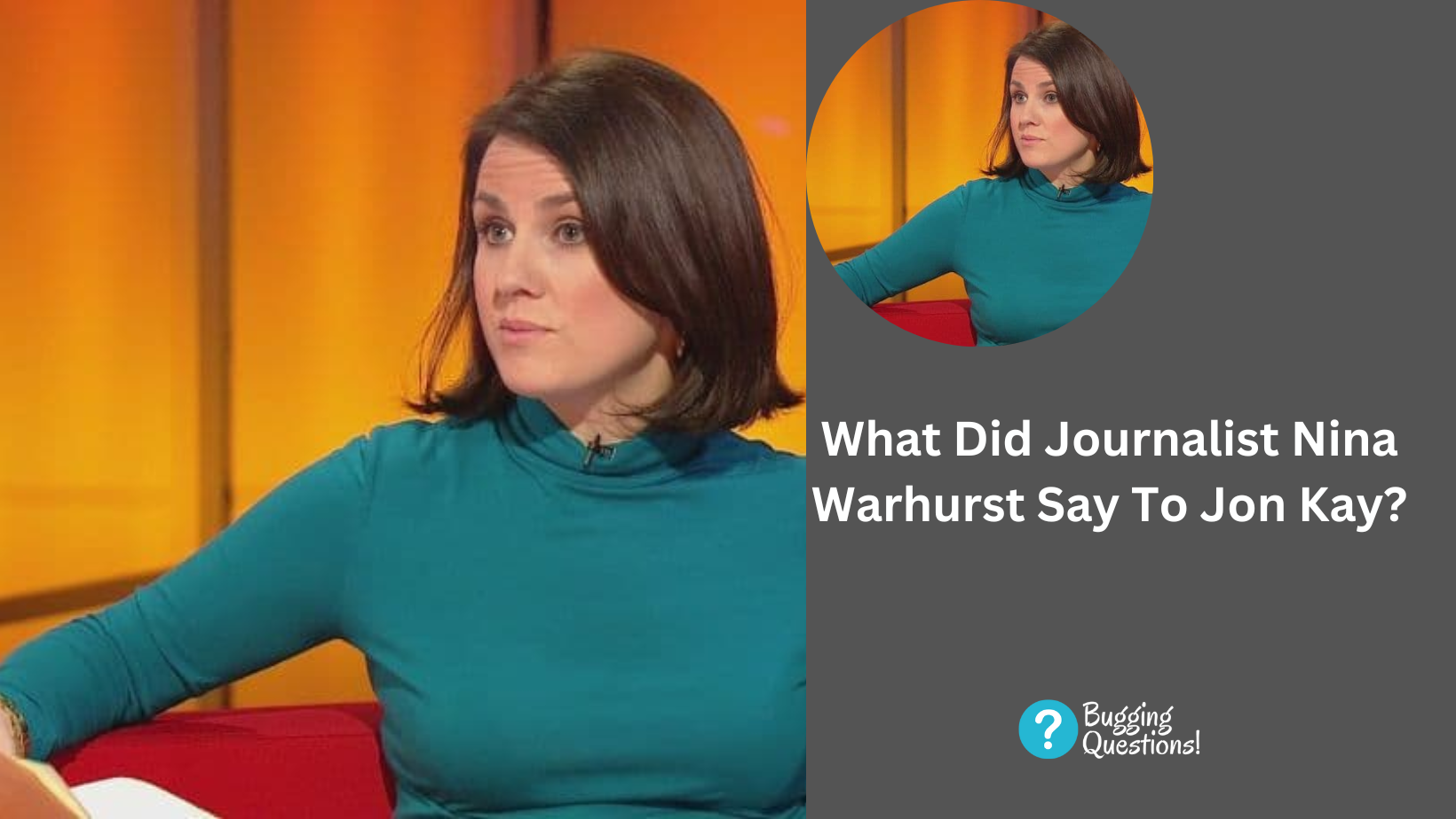 What Did Journalist Nina Warhurst Say To Jon Kay?
