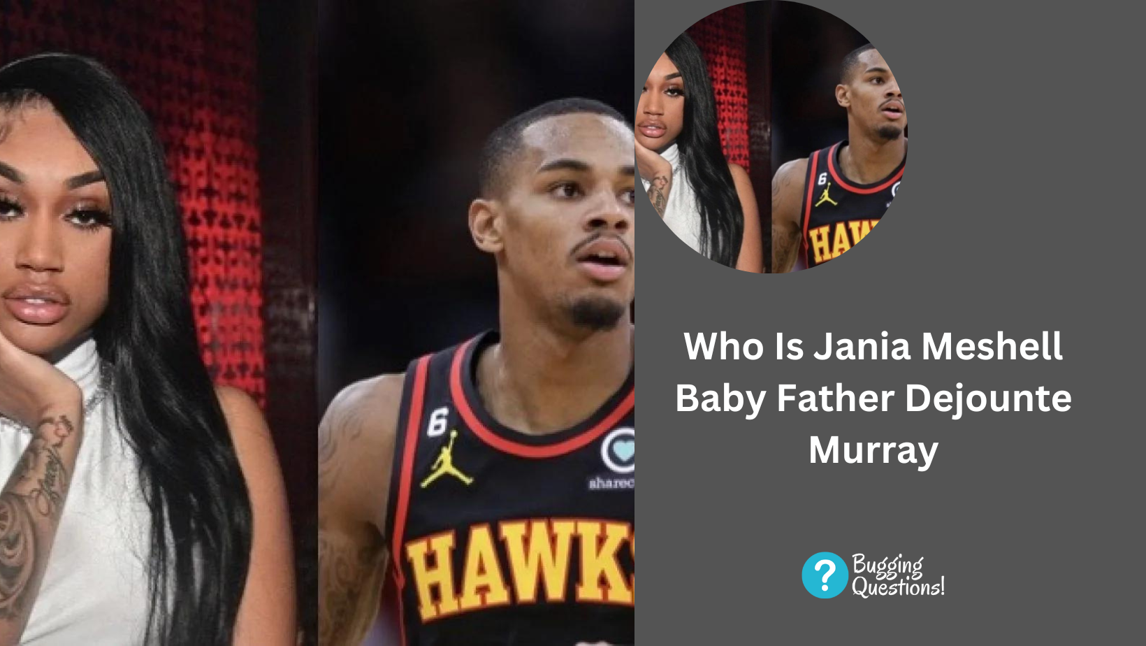 Who Is Jania Meshell Baby Father Dejounte Murray?