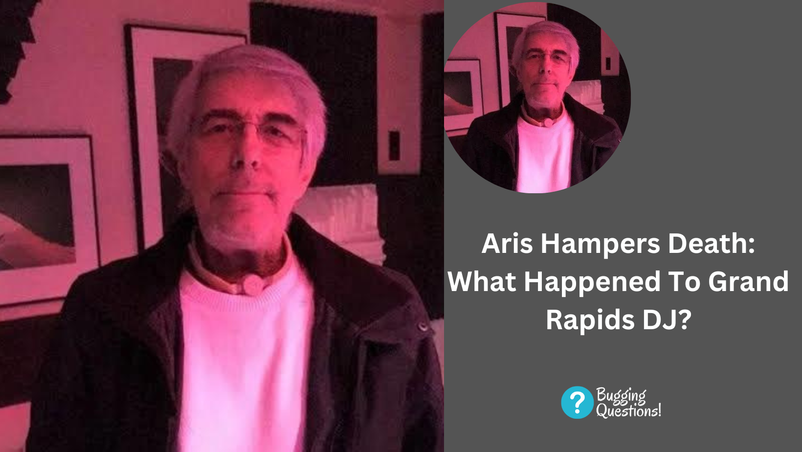 Aris Hampers Death: What Happened To Grand Rapids DJ?