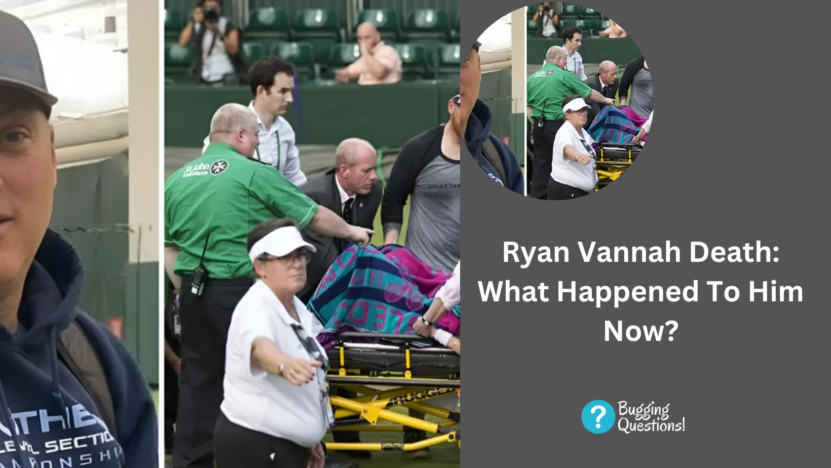Ryan Vannah Death: What Happened To Him Now?