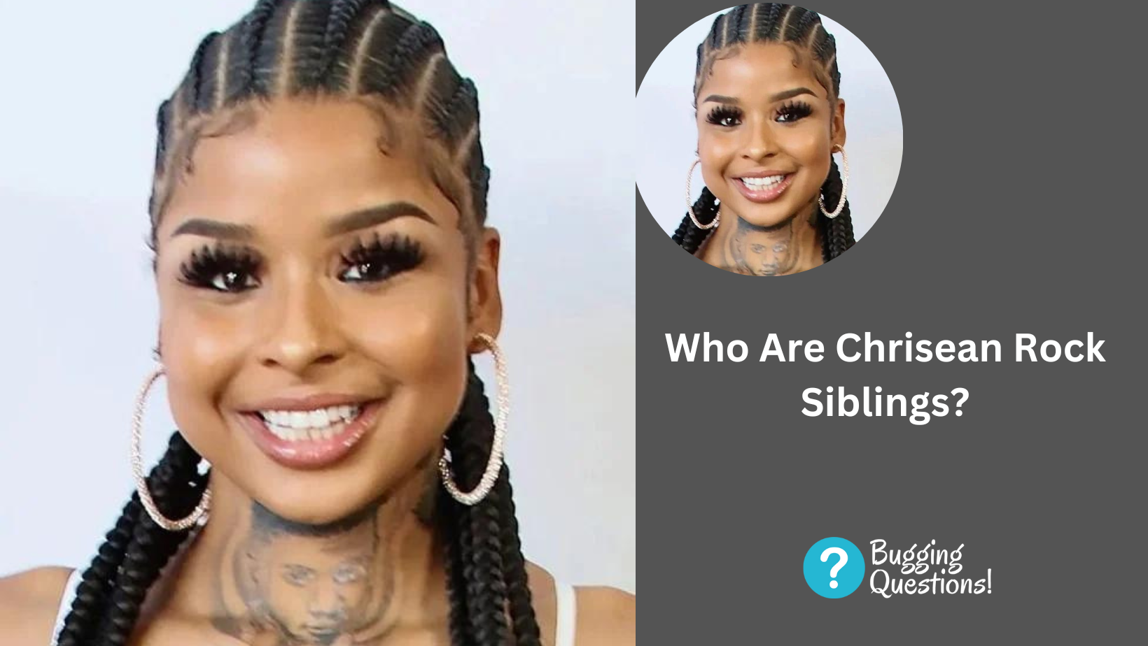 Who Are Chrisean Rock Siblings?