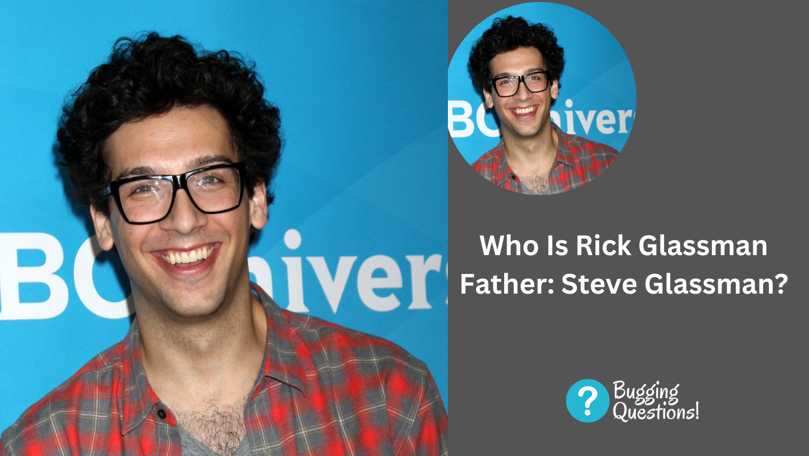 Who Is Rick Glassman Father: Steve Glassman?