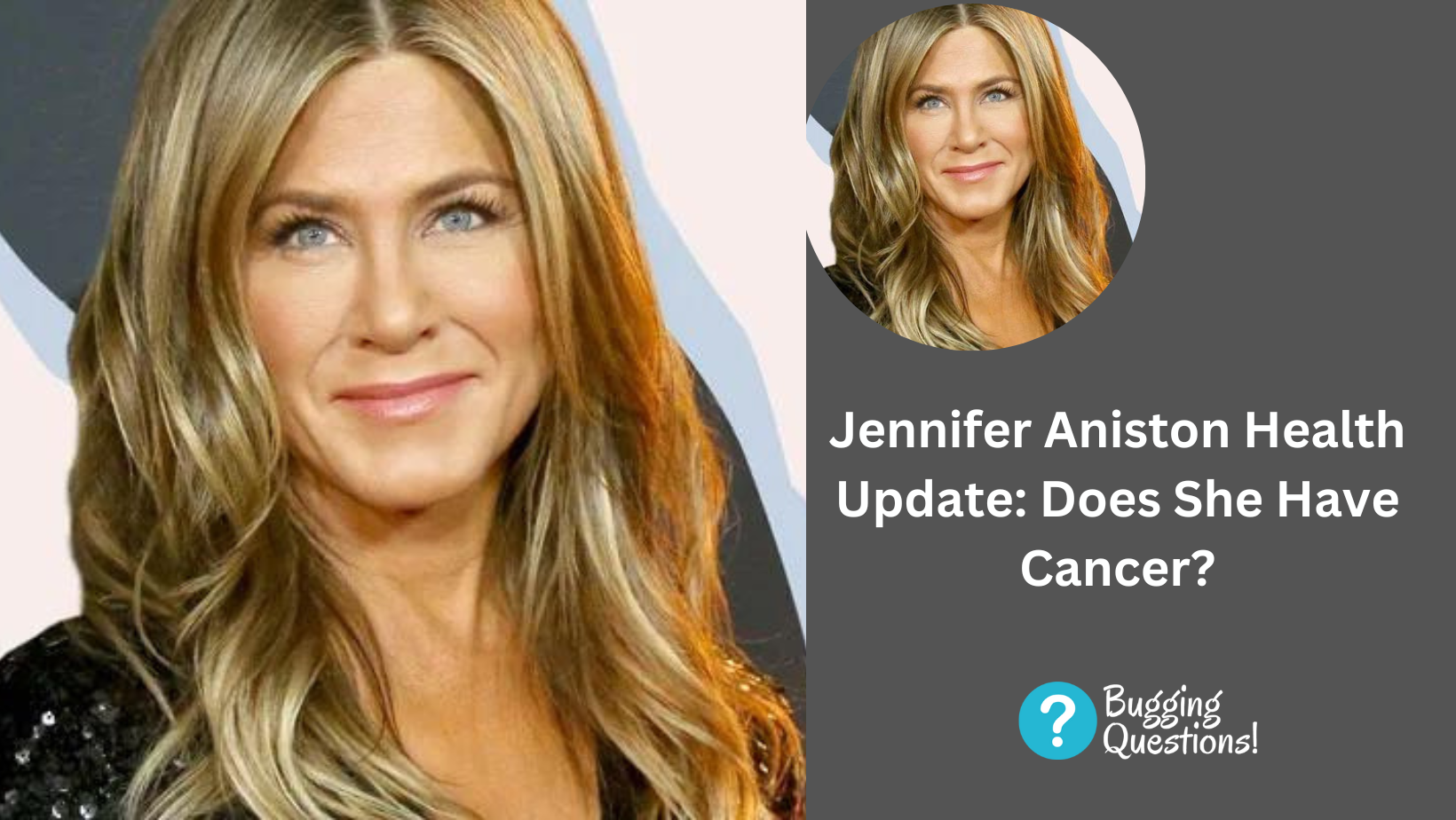 Jennifer Aniston Health Update: Does She Have Cancer?