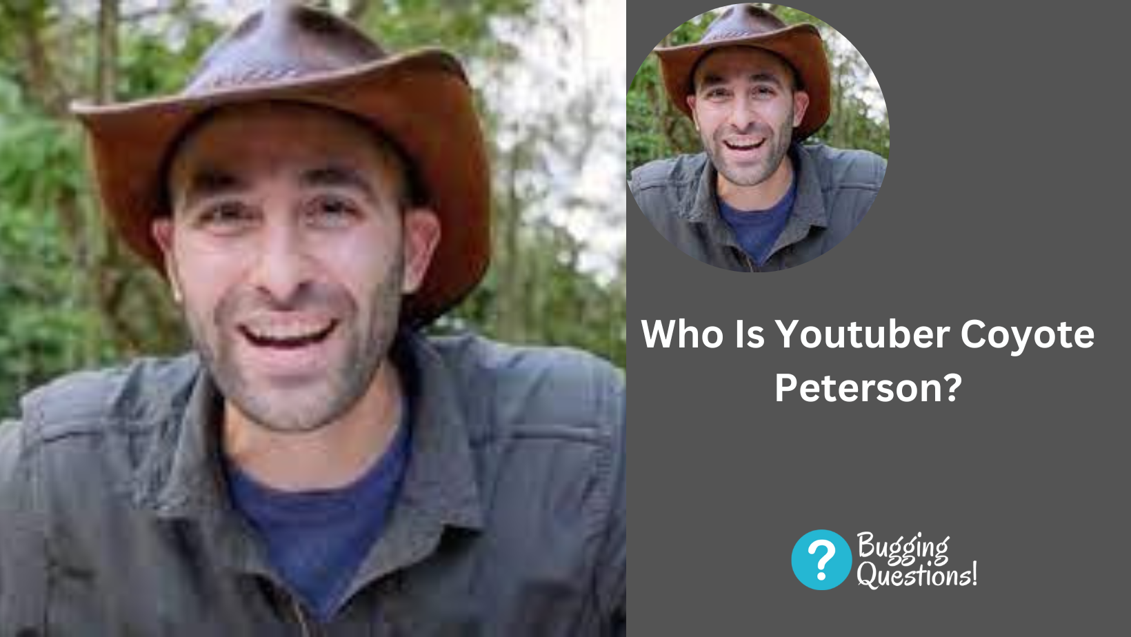 Who Is Youtuber Coyote Peterson?