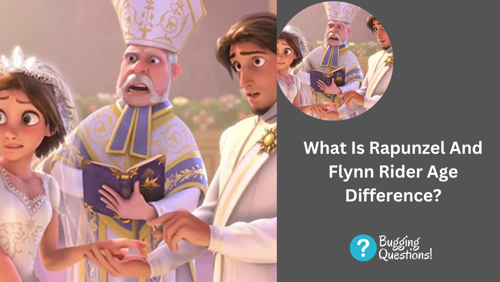 What Is Rapunzel And Flynn Rider Age Difference?