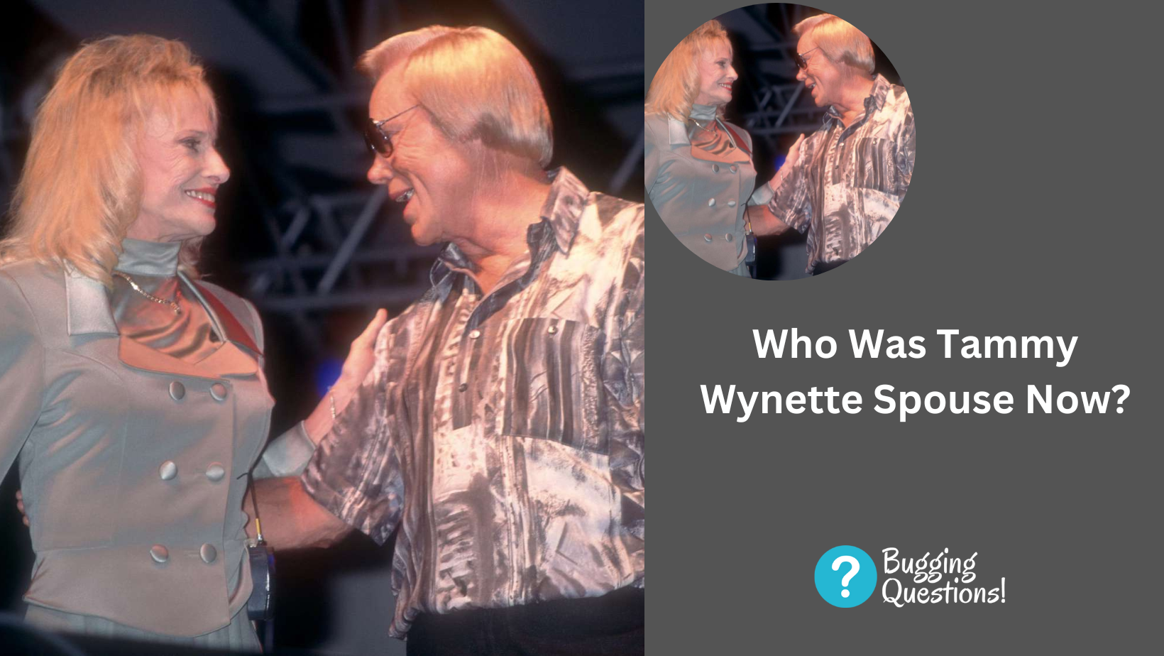 Who Was Tammy Wynette Spouse Now?