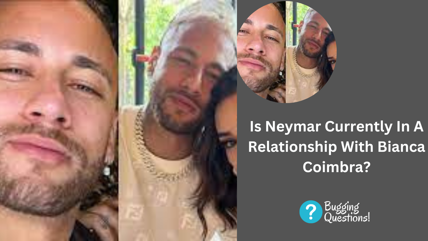 Is Neymar Currently In A Relationship With Bianca Coimbra?