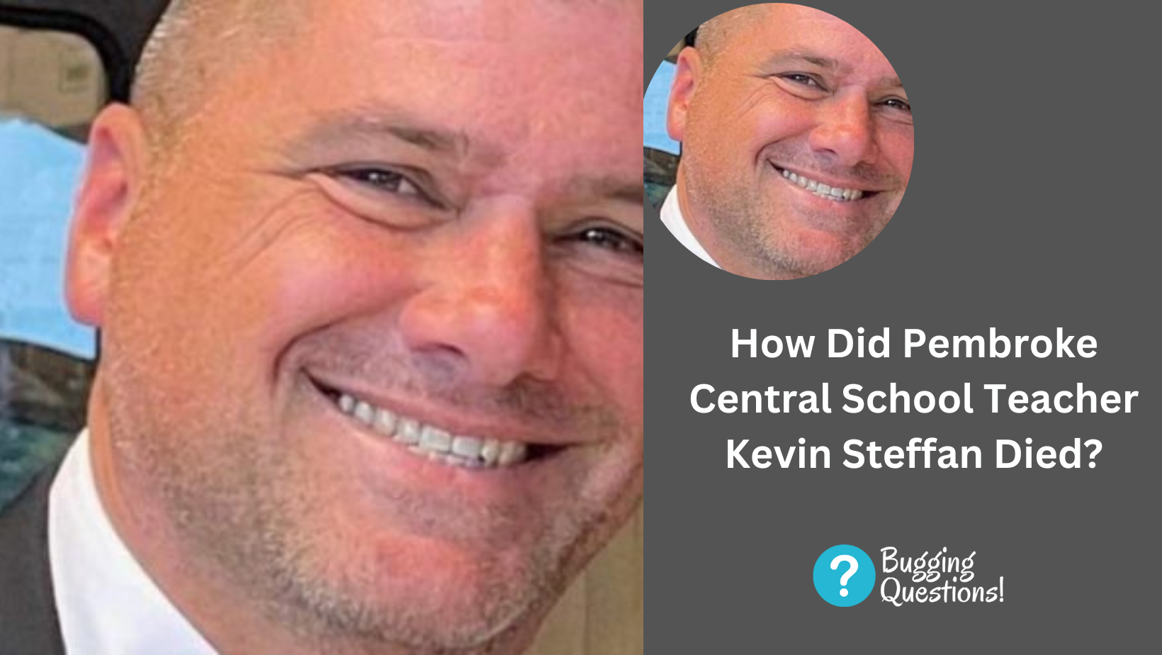 How Did Pembroke Central School Teacher Kevin Steffan Died?
