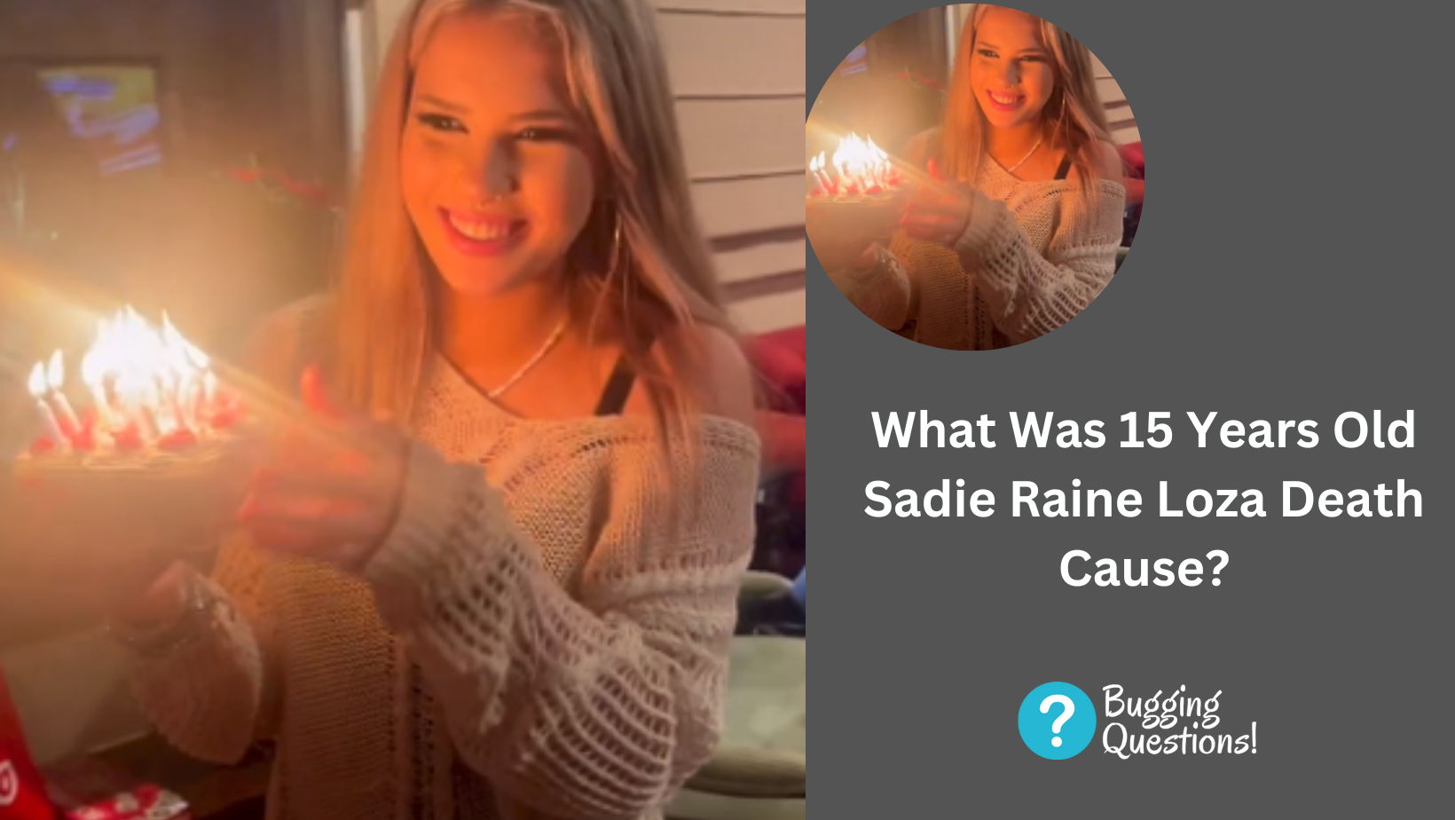 What Was 15 Years Old Sadie Raine Loza Death Cause?