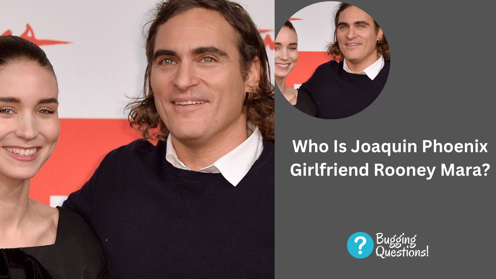 Who Is Joaquin Phoenix Girlfriend Rooney Mara?