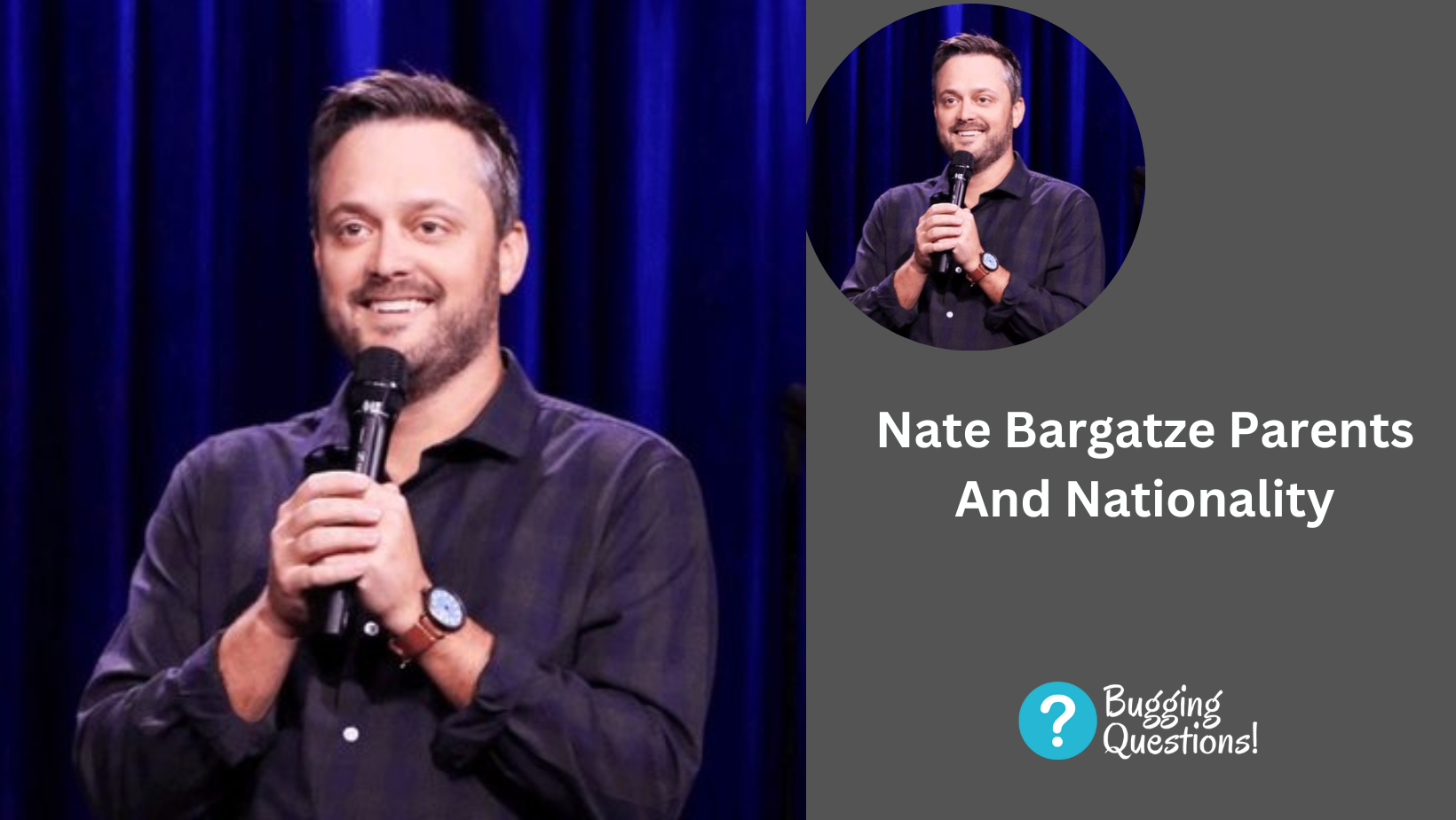 Nate Bargatze Parents And Nationality