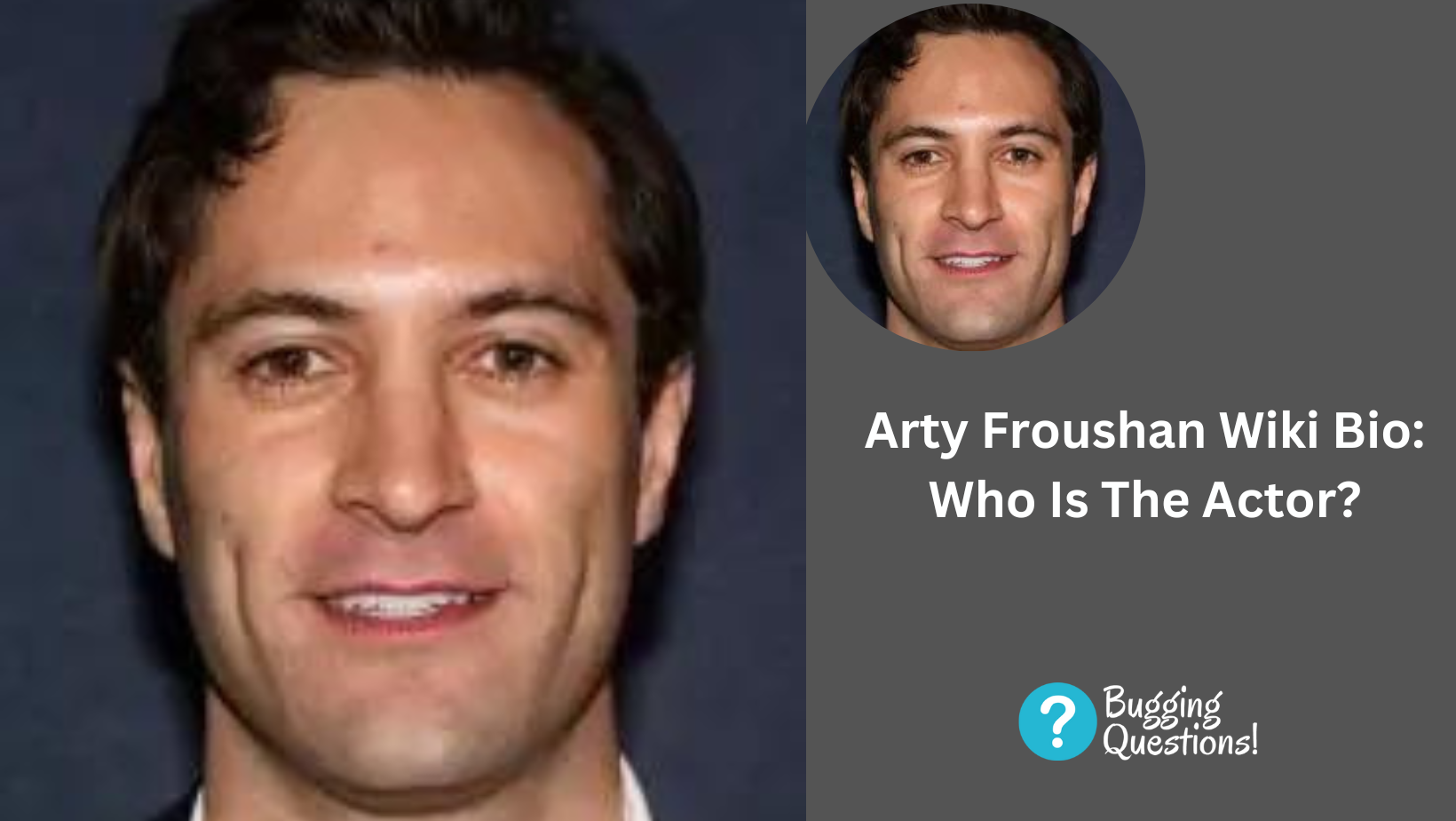 Arty Froushan Wiki Bio: Who Is The Actor?
