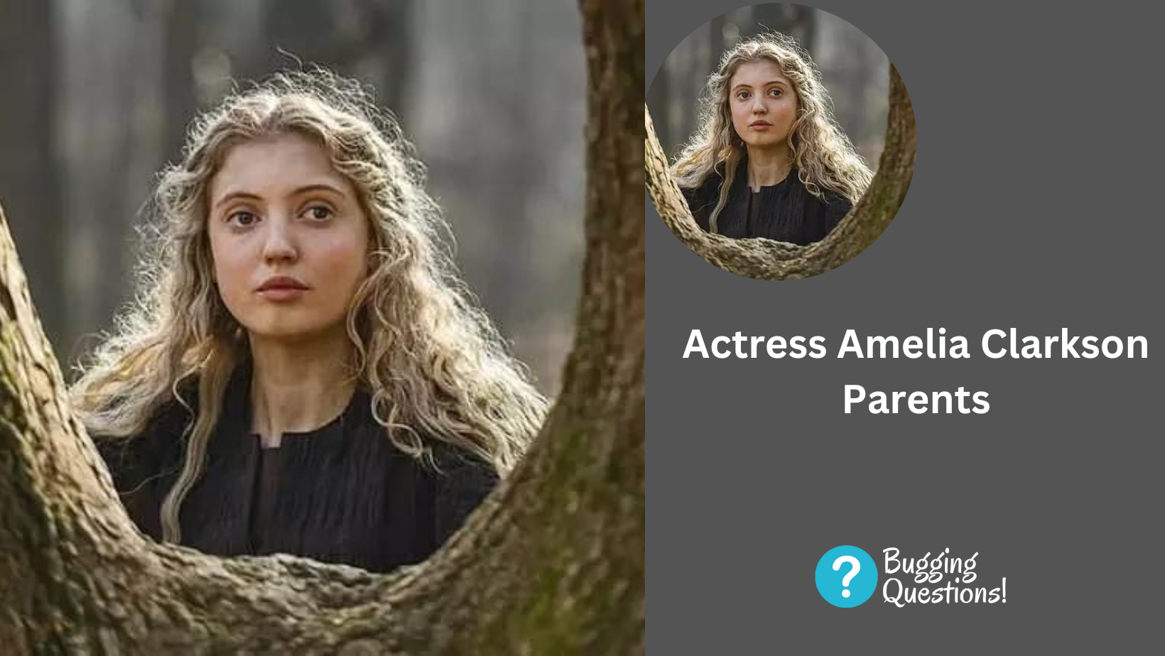 Actress Amelia Clarkson Parents: Who Are They? Wikipedia Bio, Age And Instagram Explored