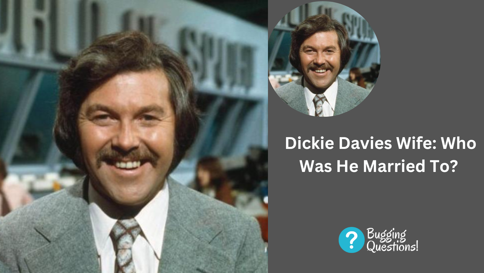 Dickie Davies Wife: Who Was He Married To? World Of Sport Presenter ‘Dickie Davies’ Dies Aged 94