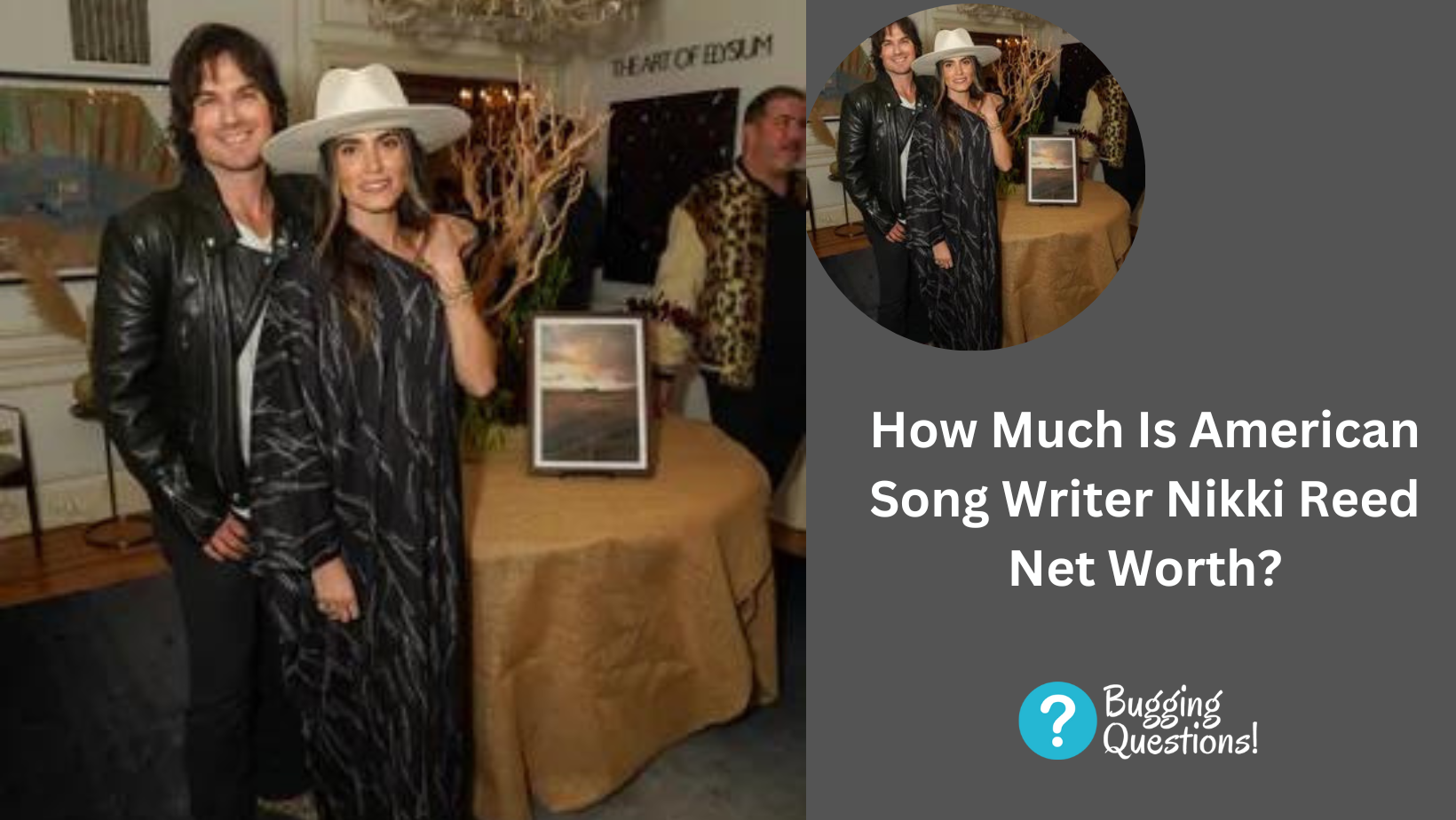 How Much Is American Song Writer Nikki Reed Net Worth? Earnings And Businesses Explored