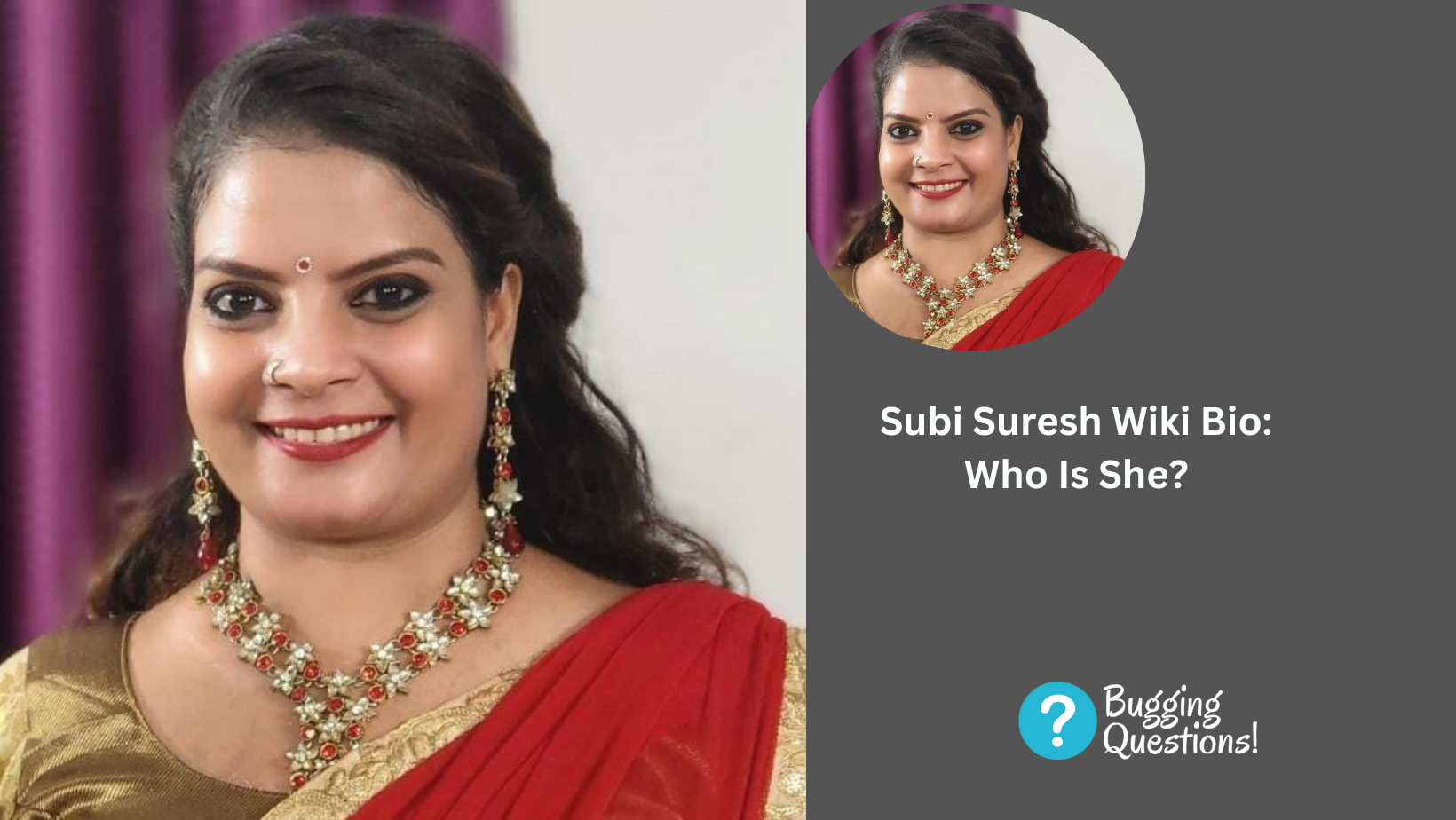 Subi Suresh Wiki Bio: Who Is She? Cause Of Death And Age In Detail