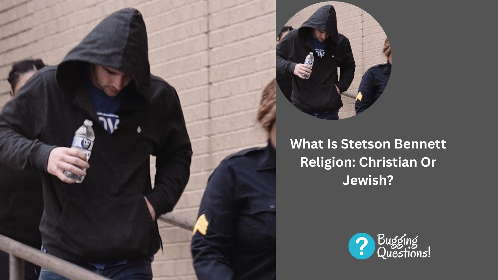 What Is Stetson Bennett Religion: Christian Or Jewish?