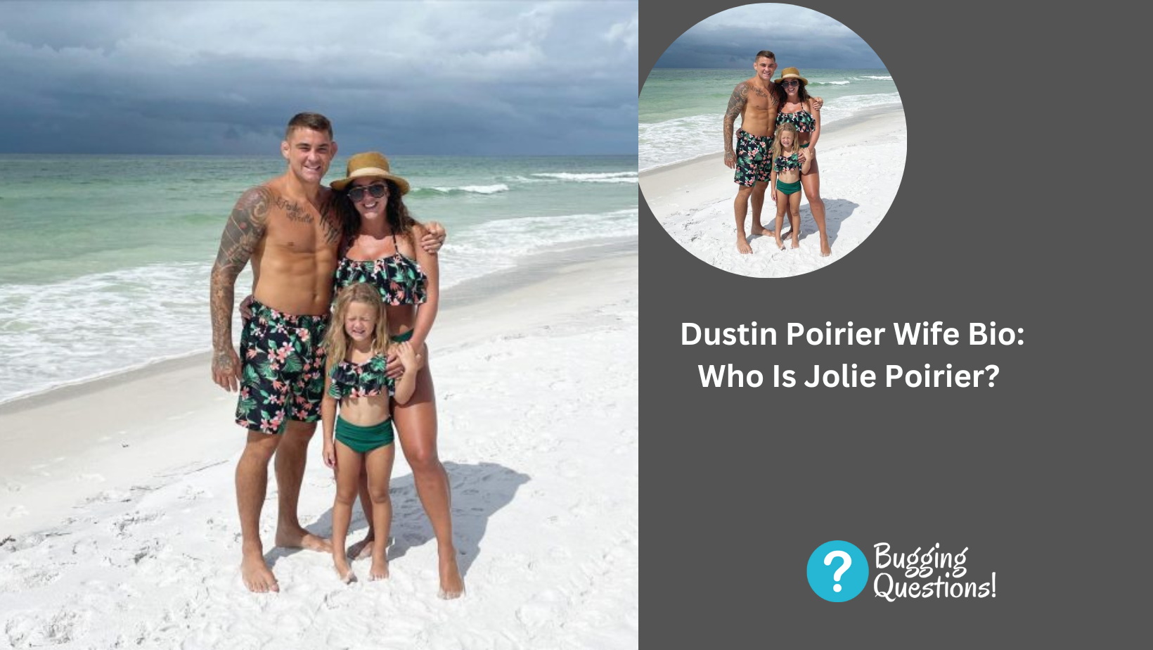 Dustin Poirier Wife Bio: Who Is Jolie Poirier?
