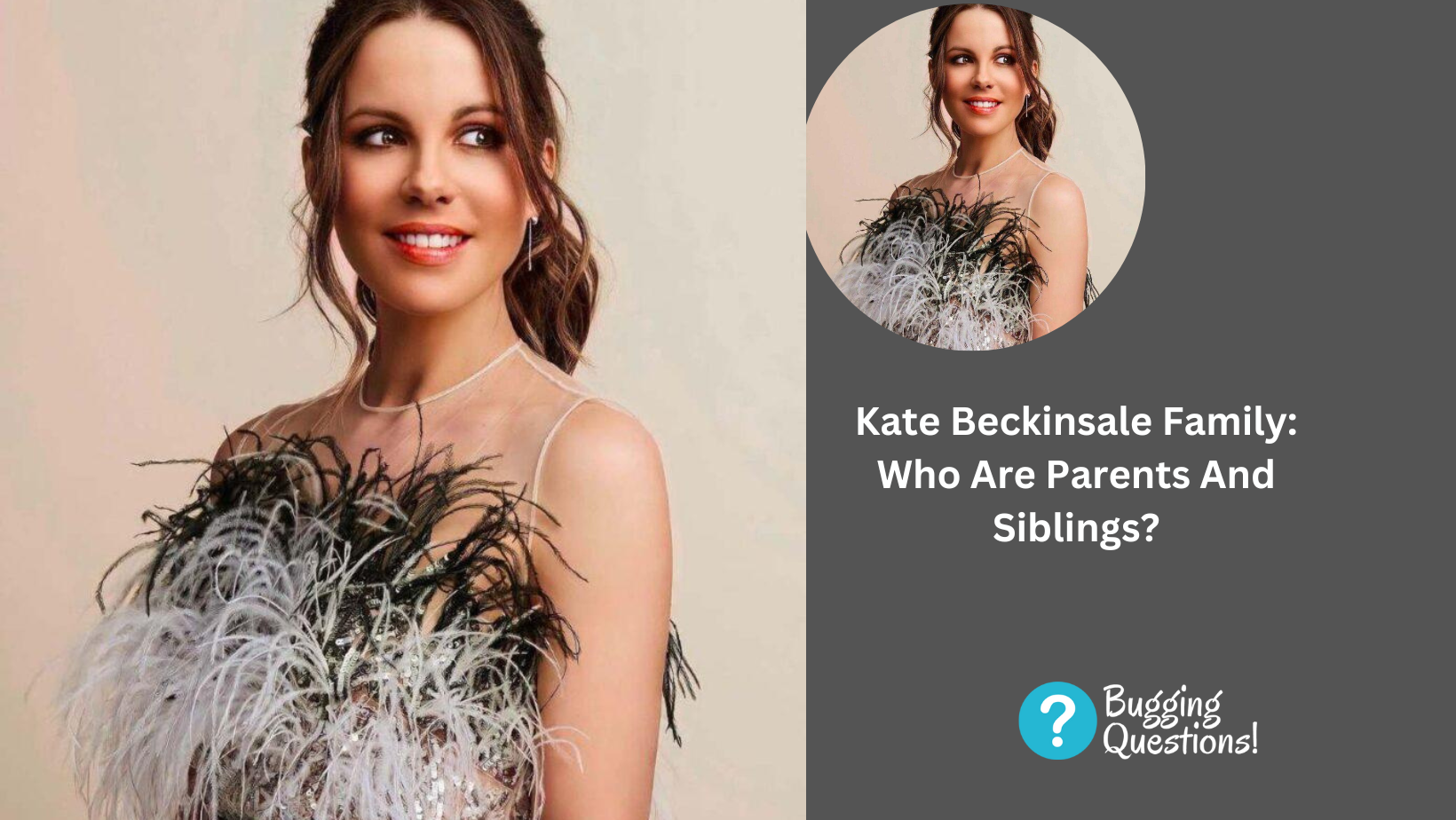 Kate Beckinsale Family: Who Are Parents And Siblings?