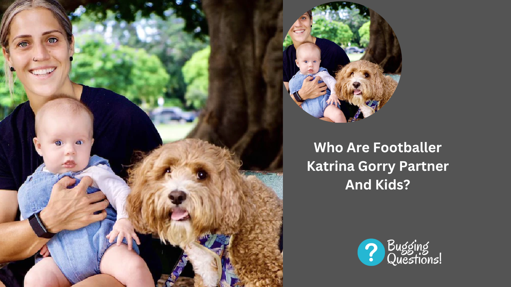 Who Are Footballer Katrina Gorry Partner And Kids? Know More About Their Age And Personal Life