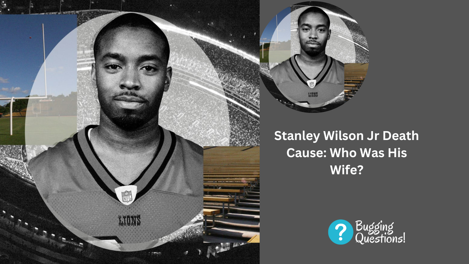 Stanley Wilson Jr Death Cause: Who Was His Wife?